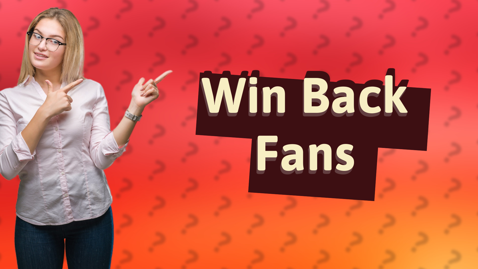 Win Back Fans