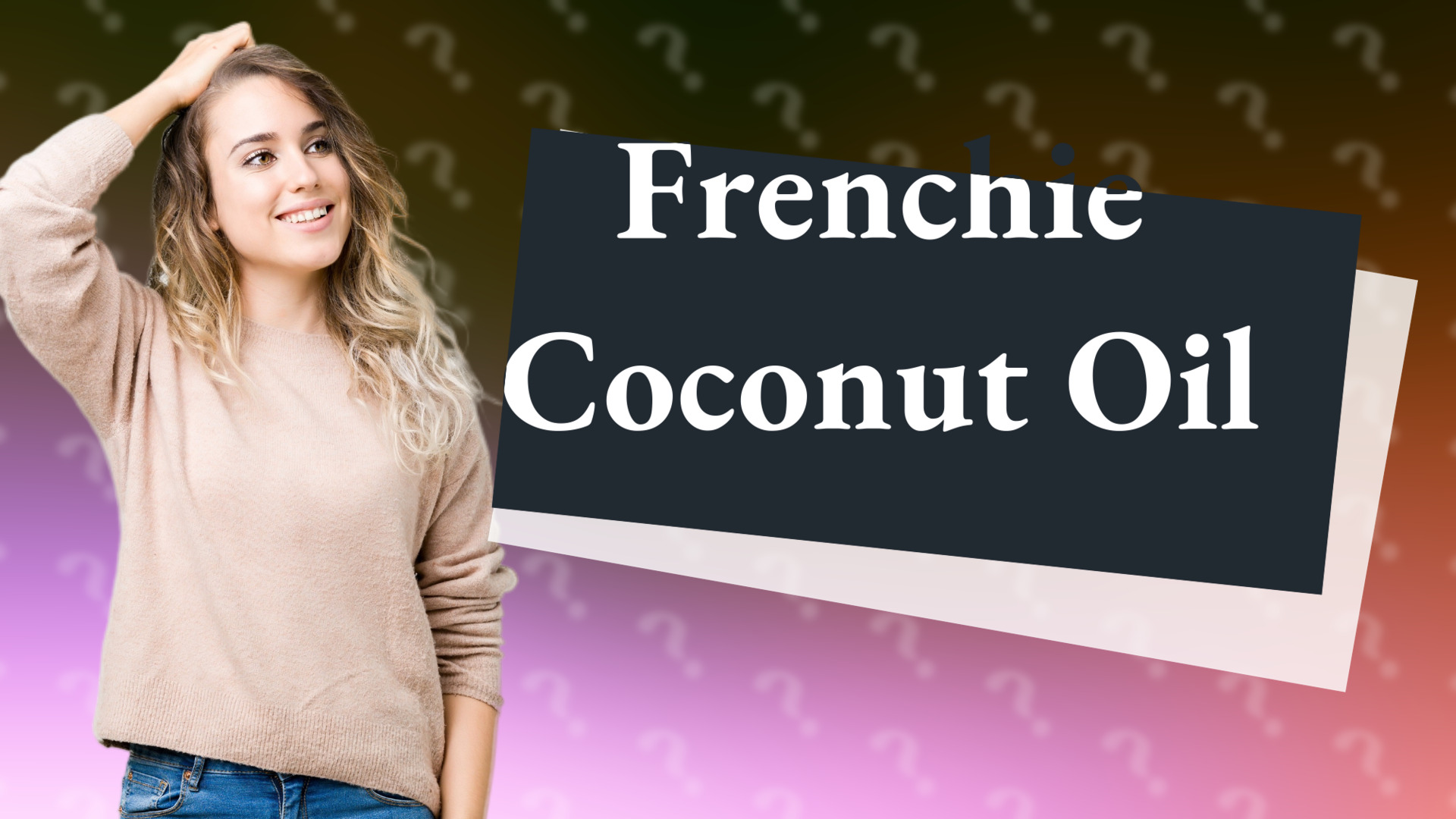Frenchie Coconut Oil