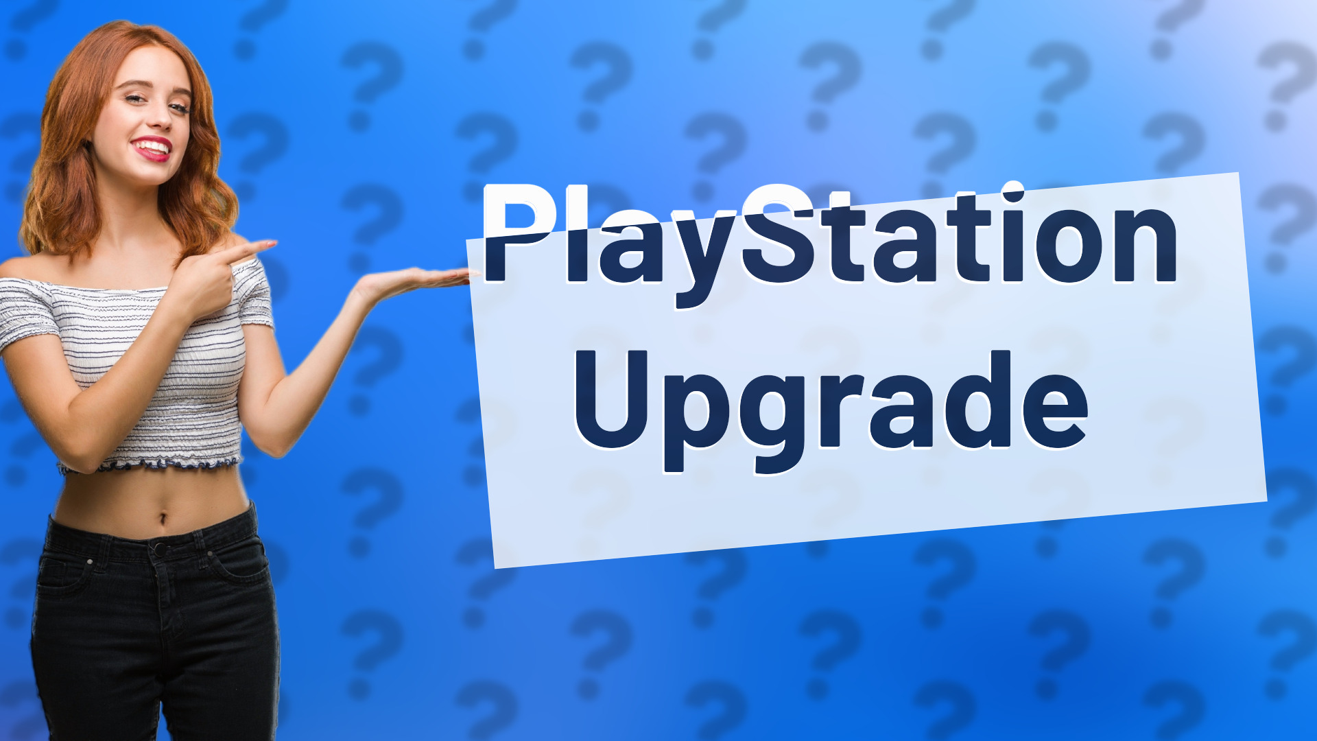 PlayStation Upgrade