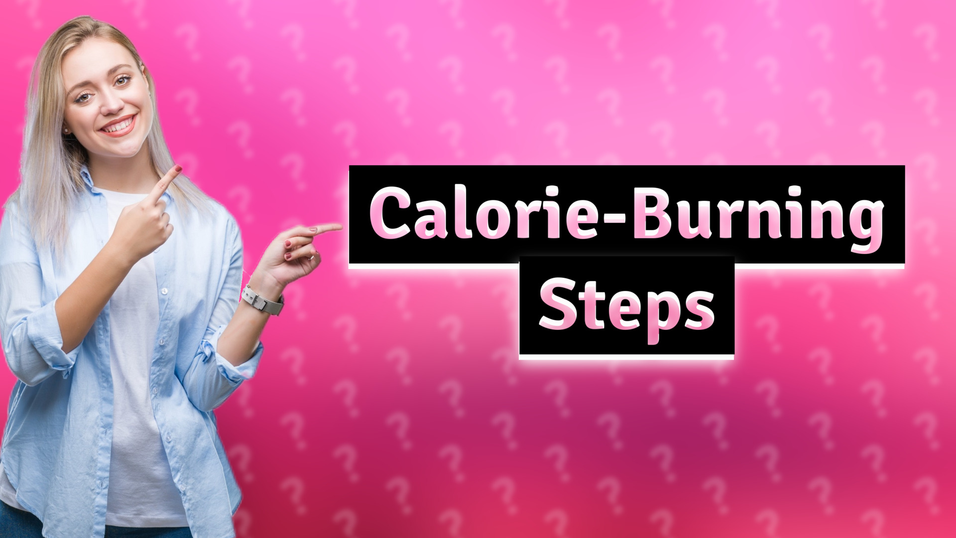 Calorie-Burning Steps