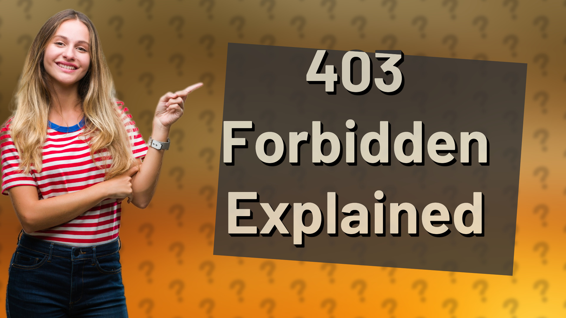 403 Forbidden Explained