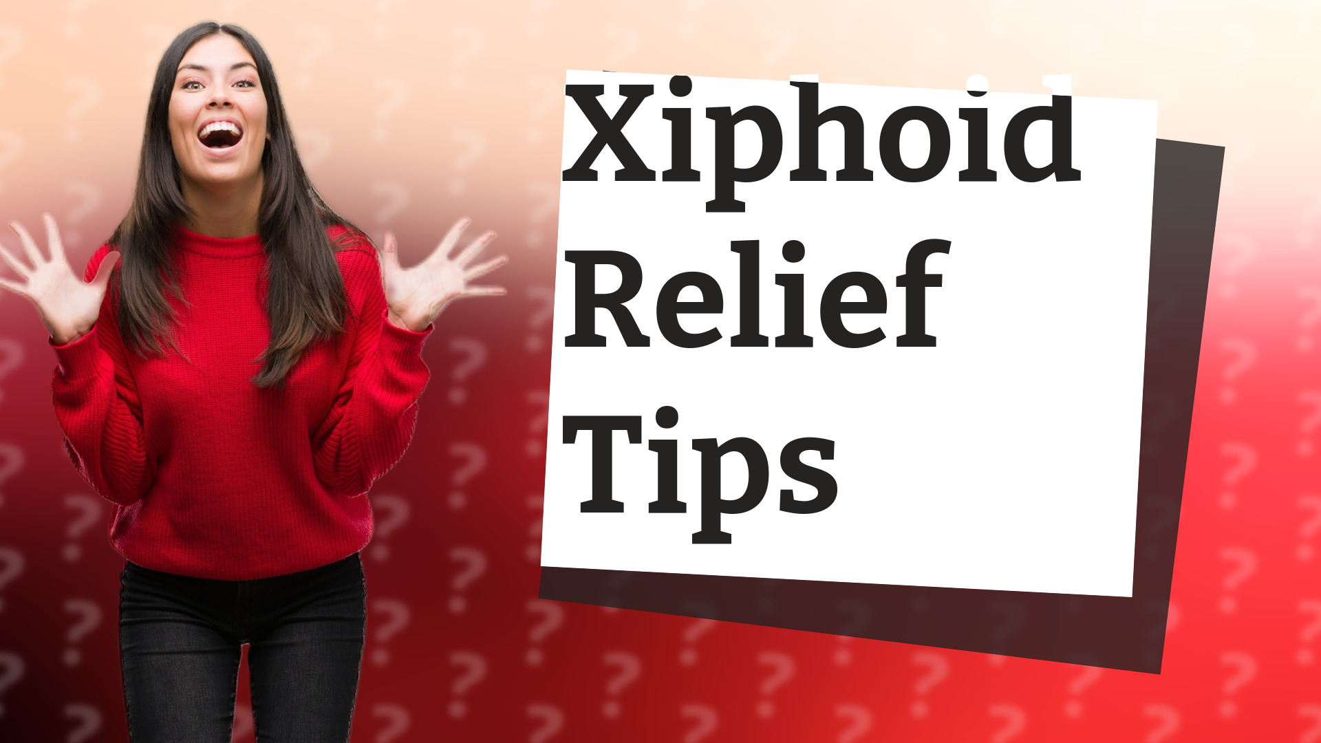 Xiphoid Relief Tips