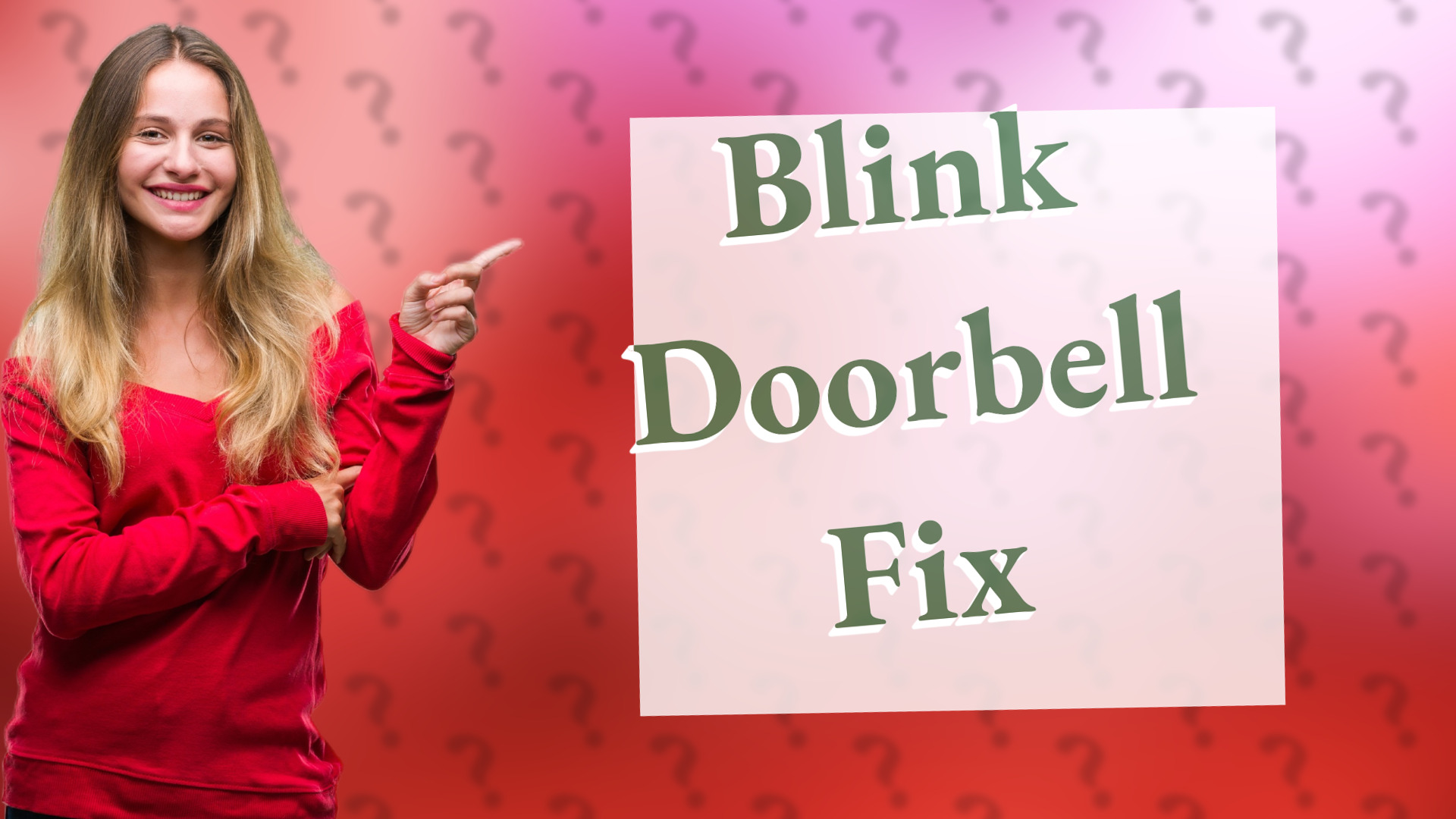 Blink Doorbell Fix