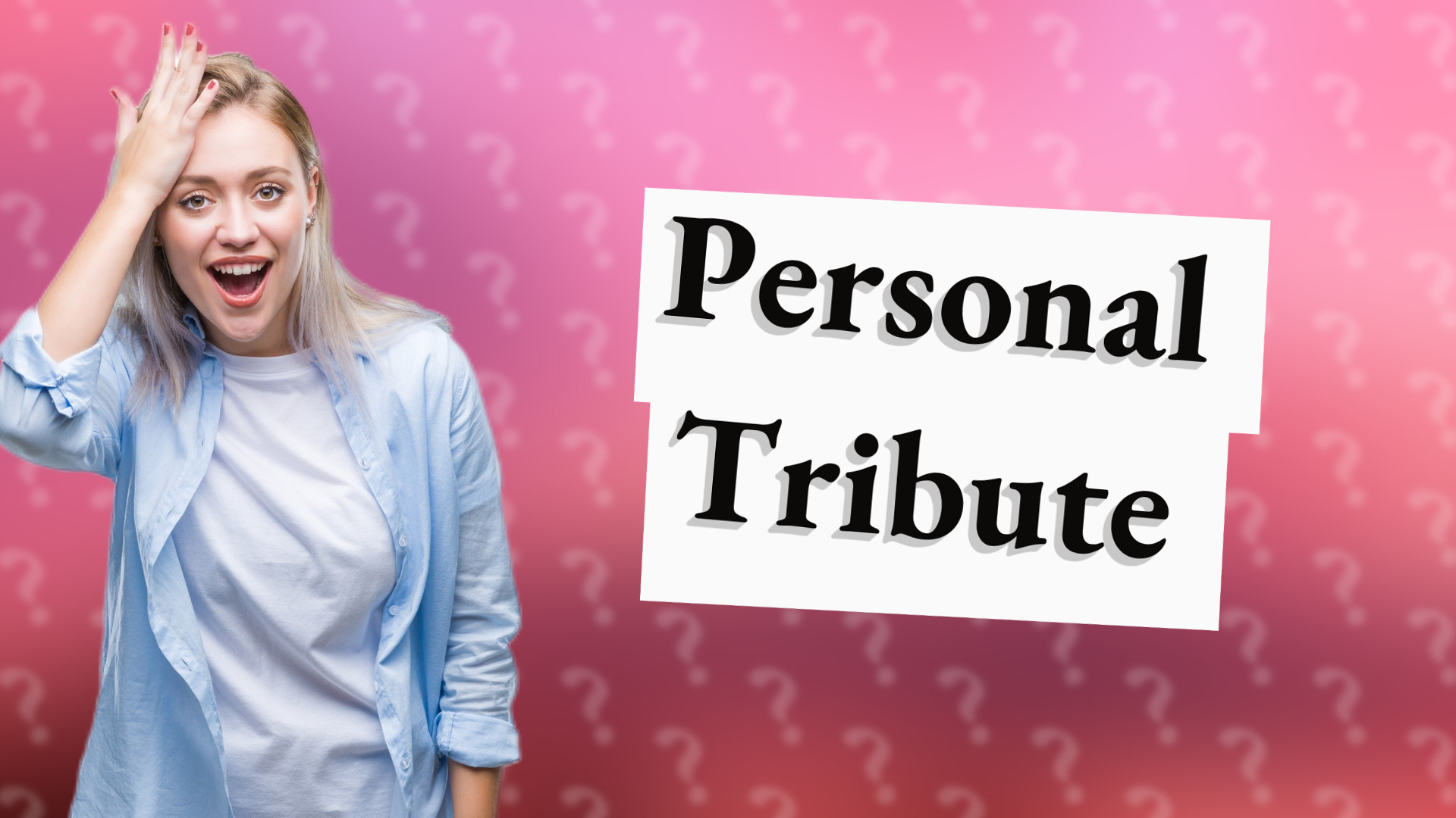 Personal Tribute