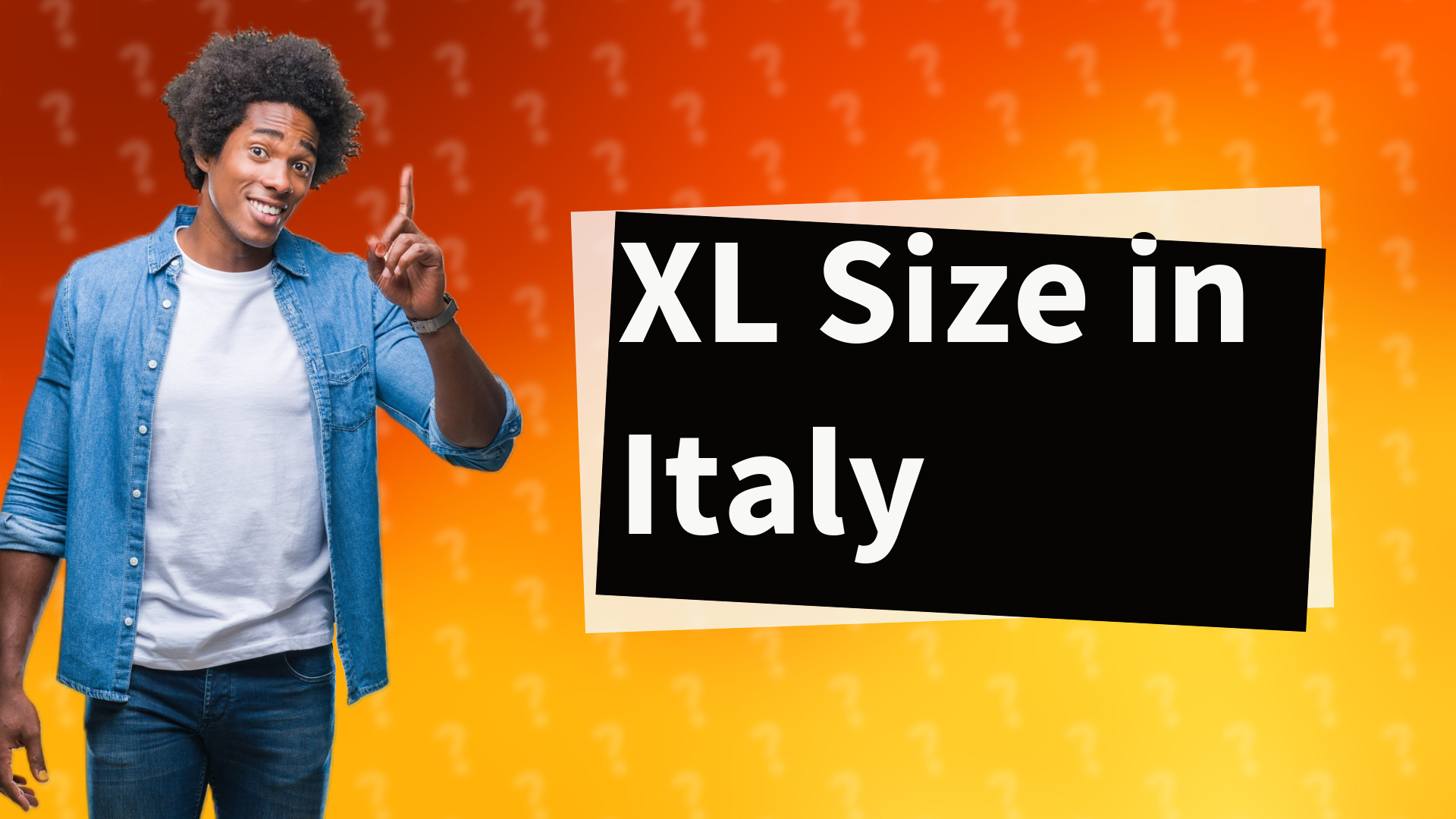 XL Size in Italy