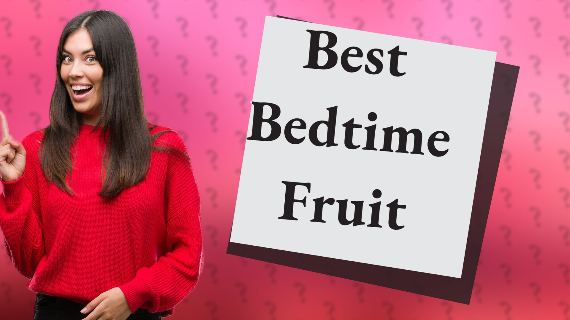 Best Bedtime Fruit