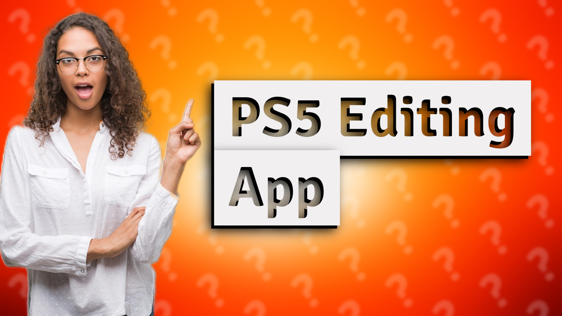 PS5 Editing App