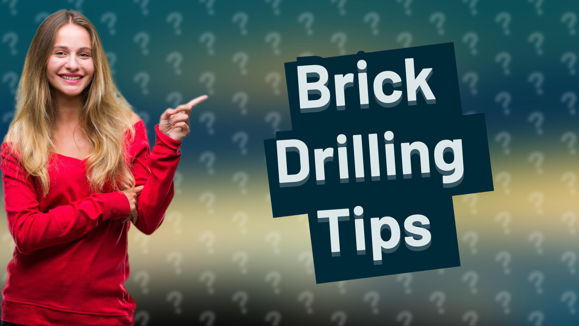 Brick Drilling Tips