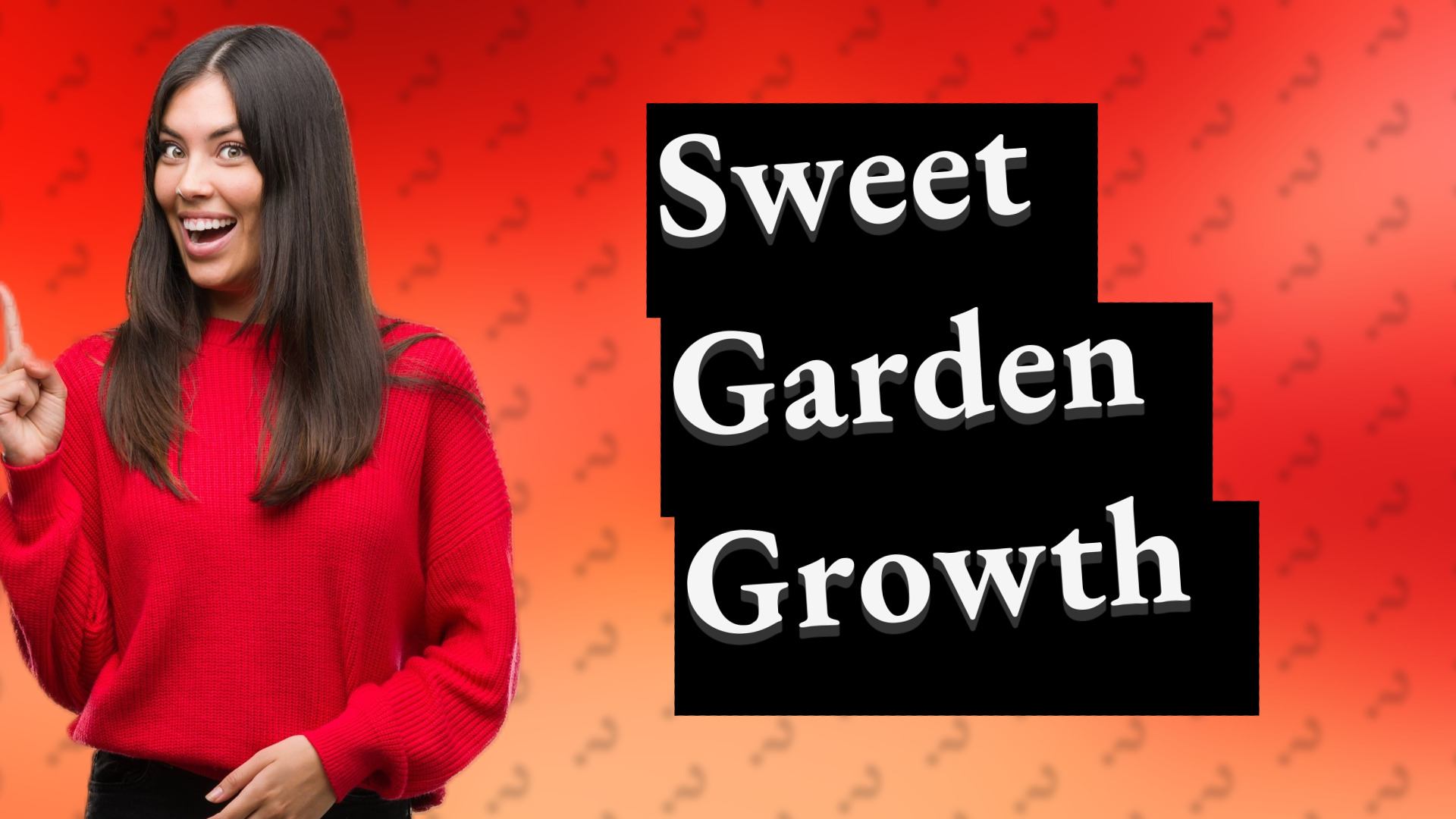 Sweet Garden Growth