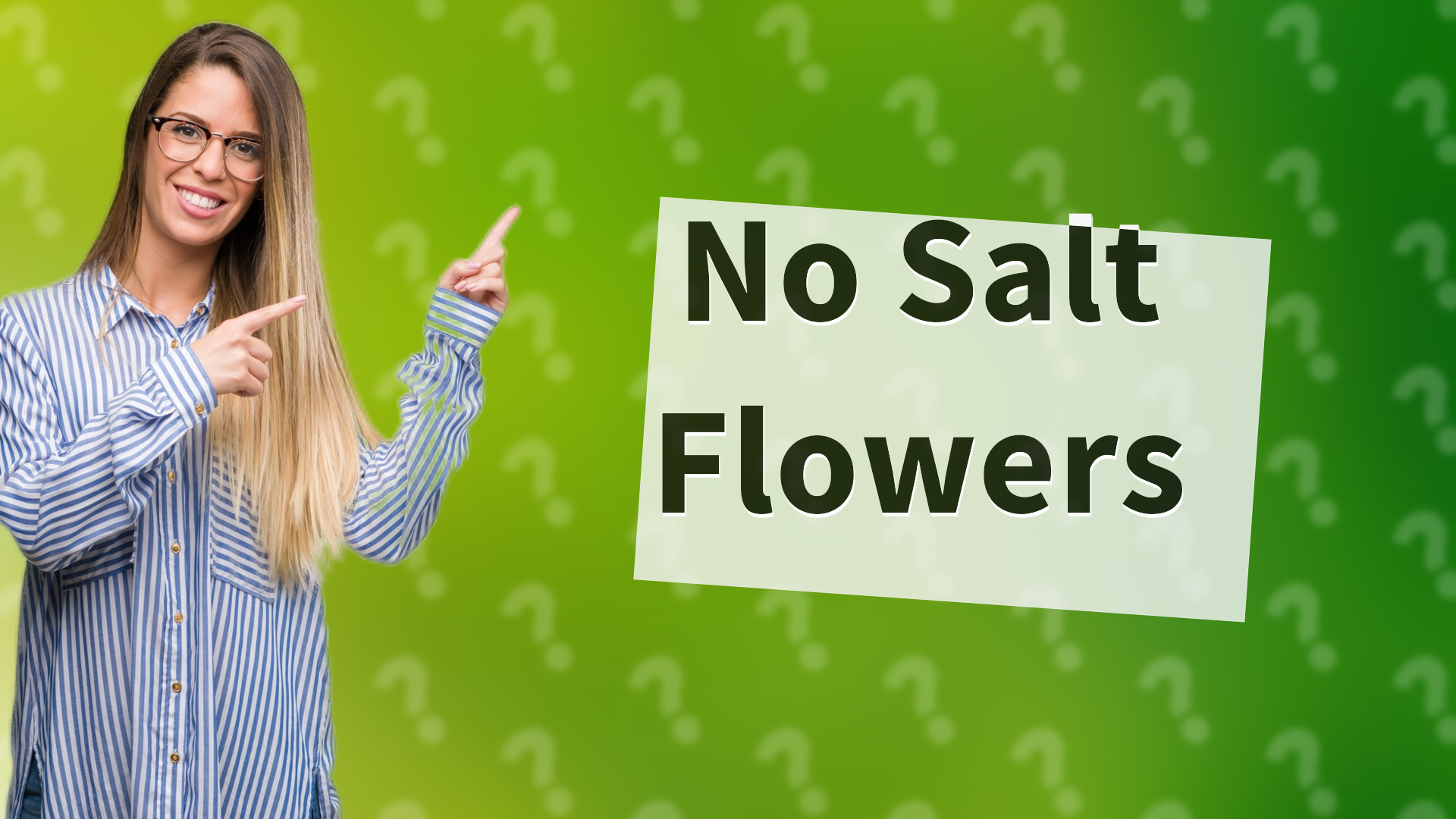 No Salt Flowers
