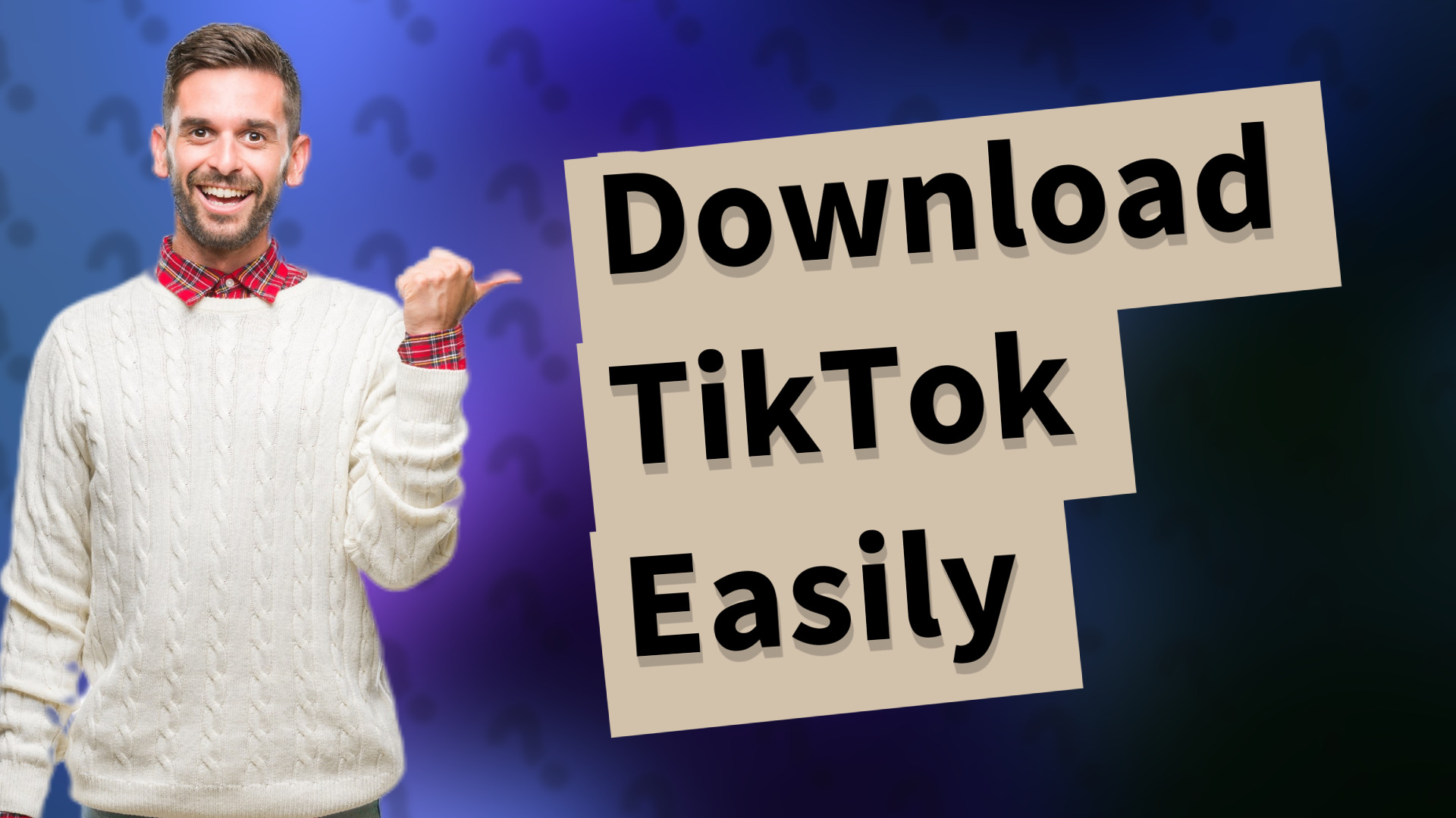 Download TikTok Easily