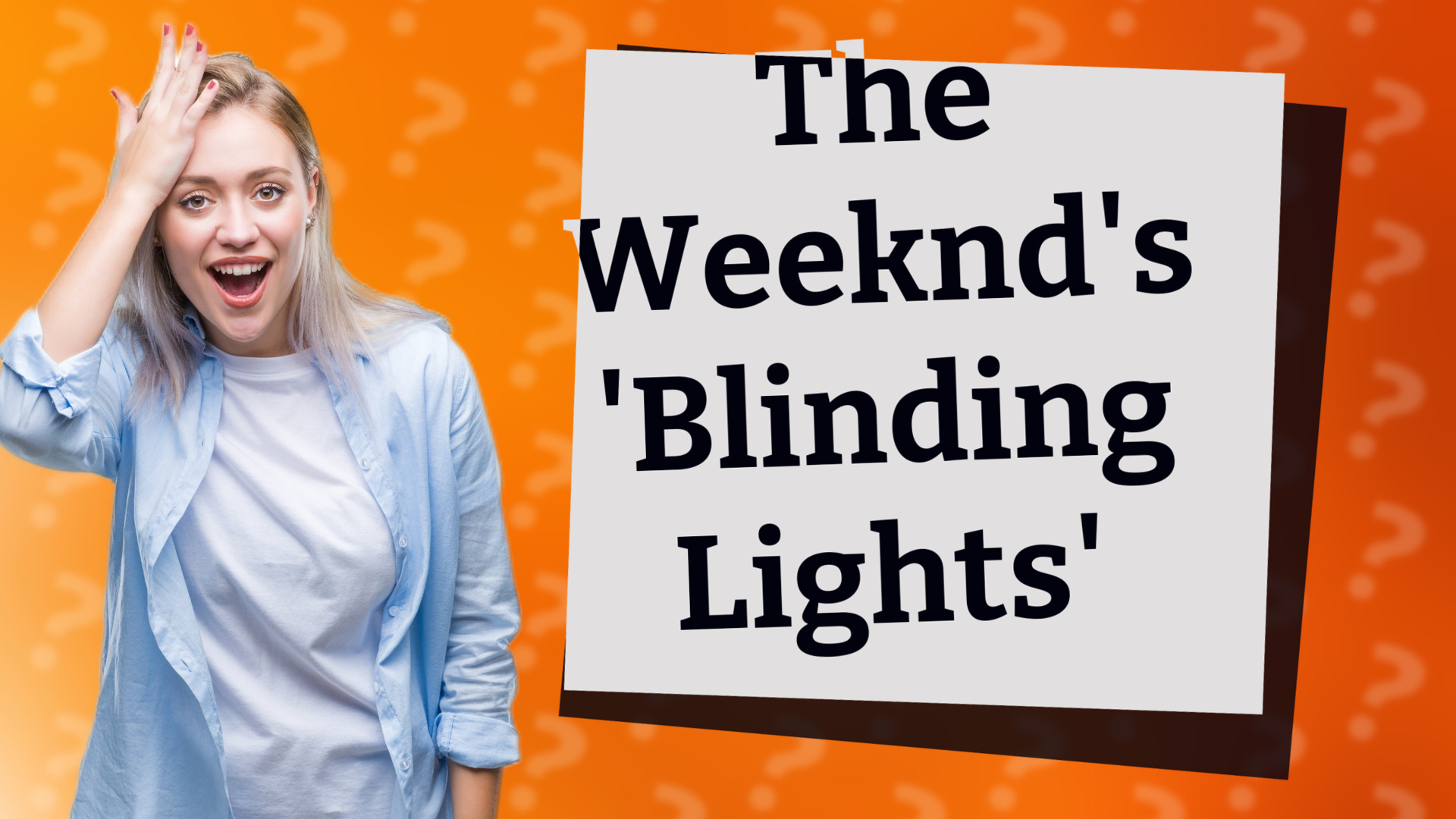 The Weeknd's 'Blinding Lights'
