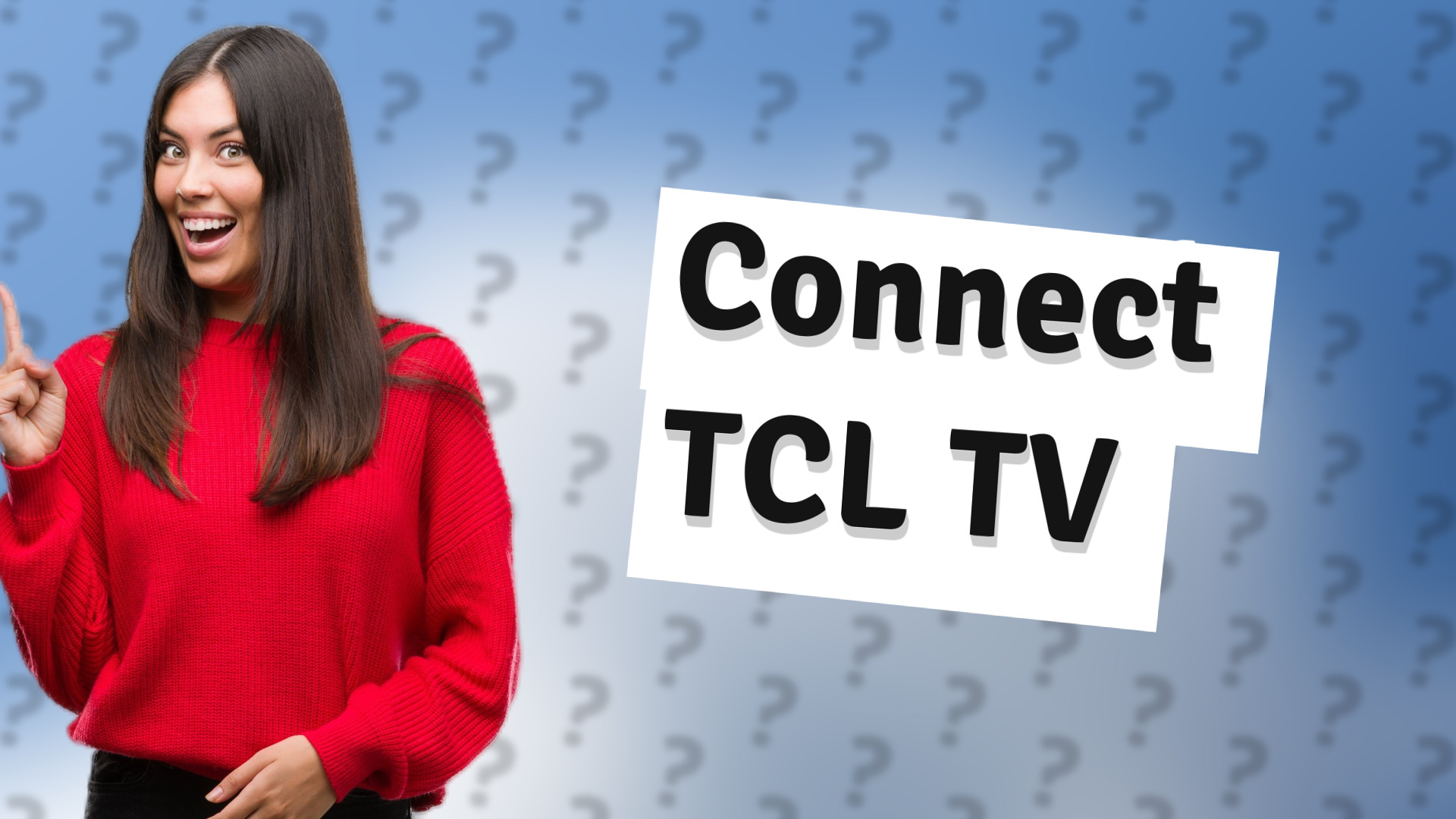 Connect TCL TV