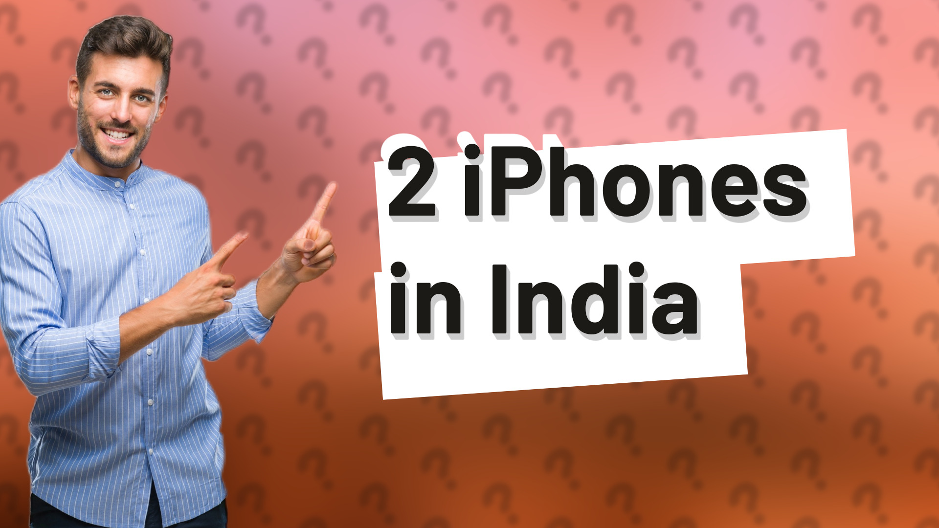 2 iPhones in India