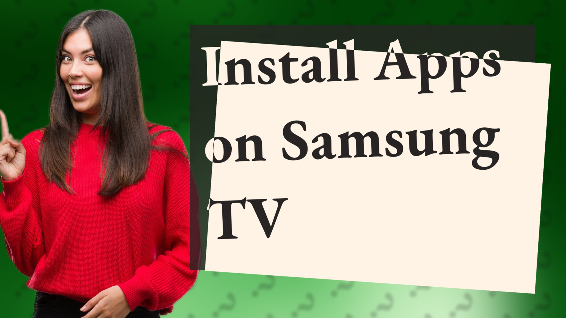 Install Apps on Samsung TV