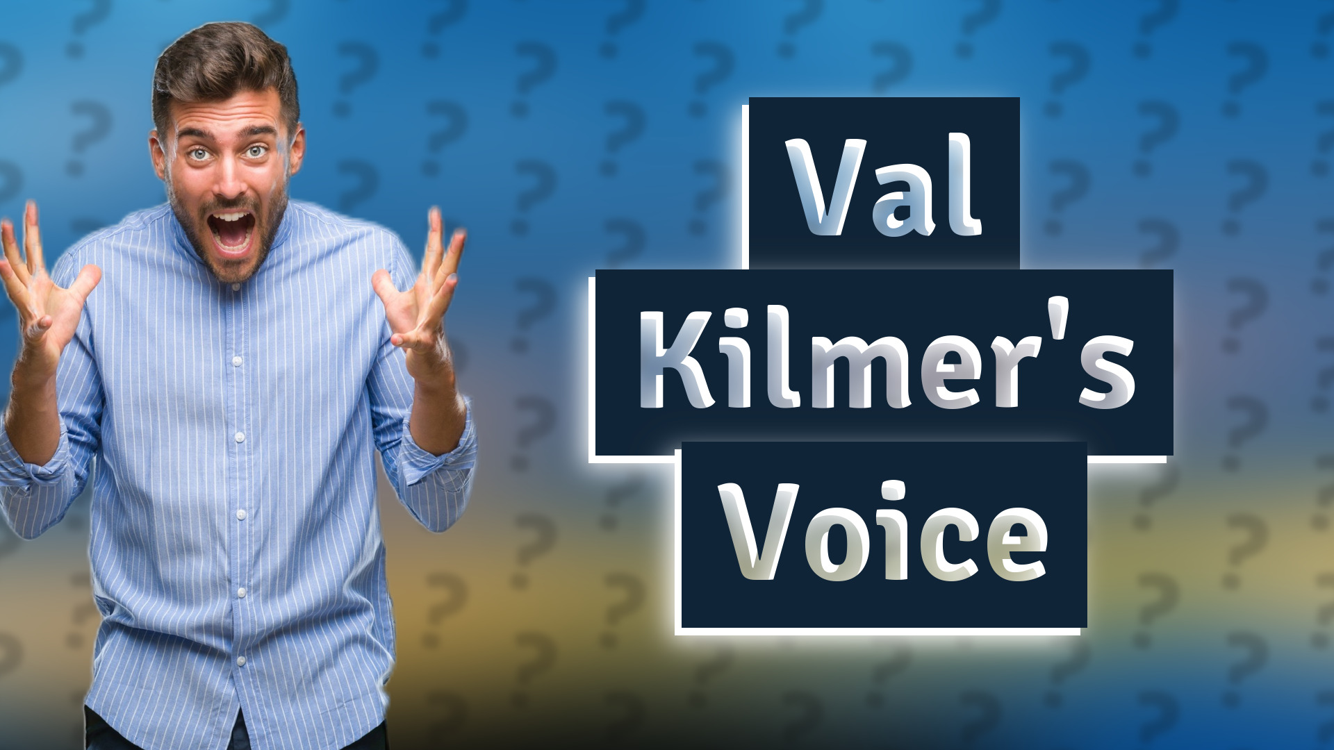 Val Kilmer's Voice