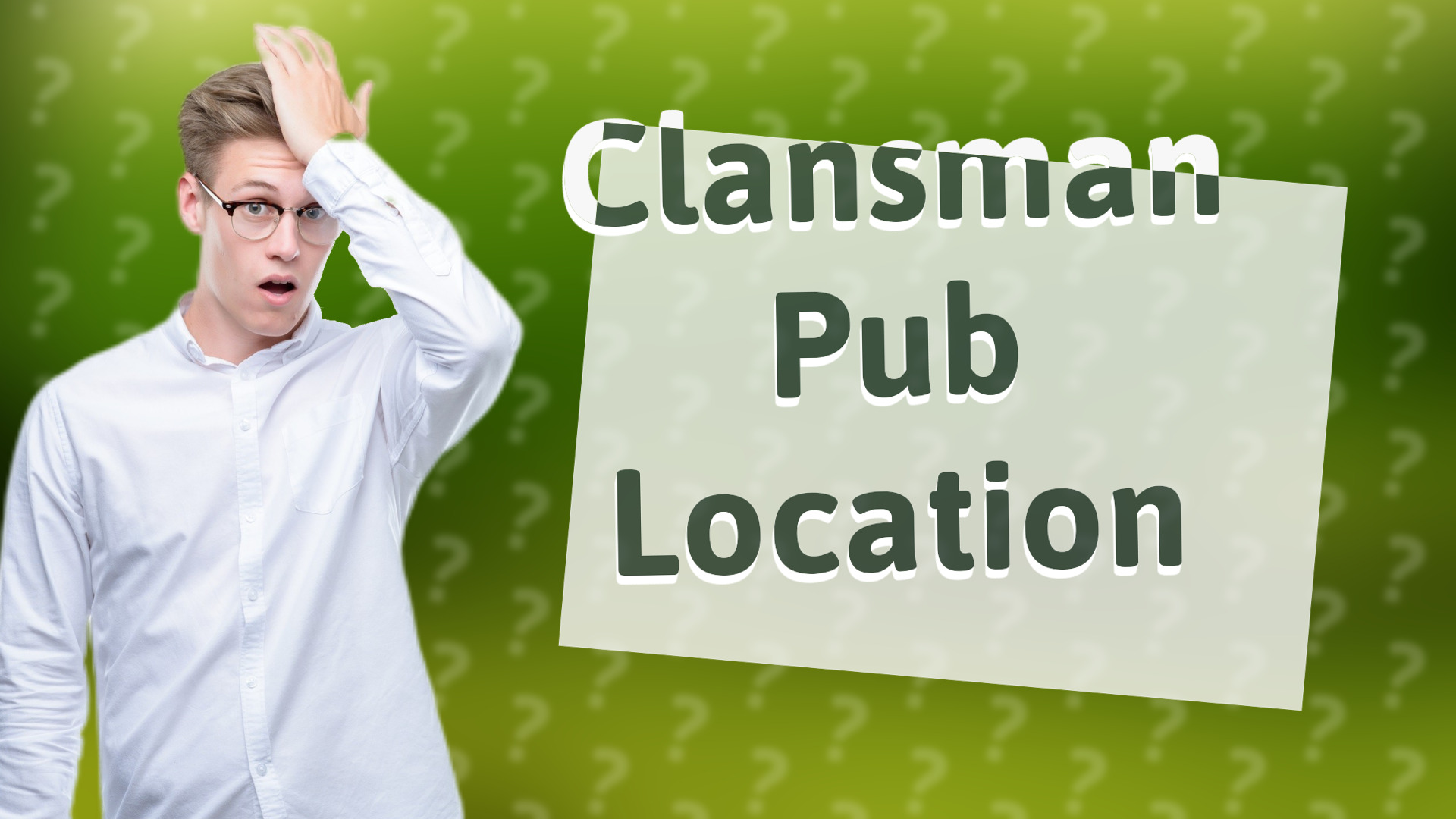 Clansman Pub Location