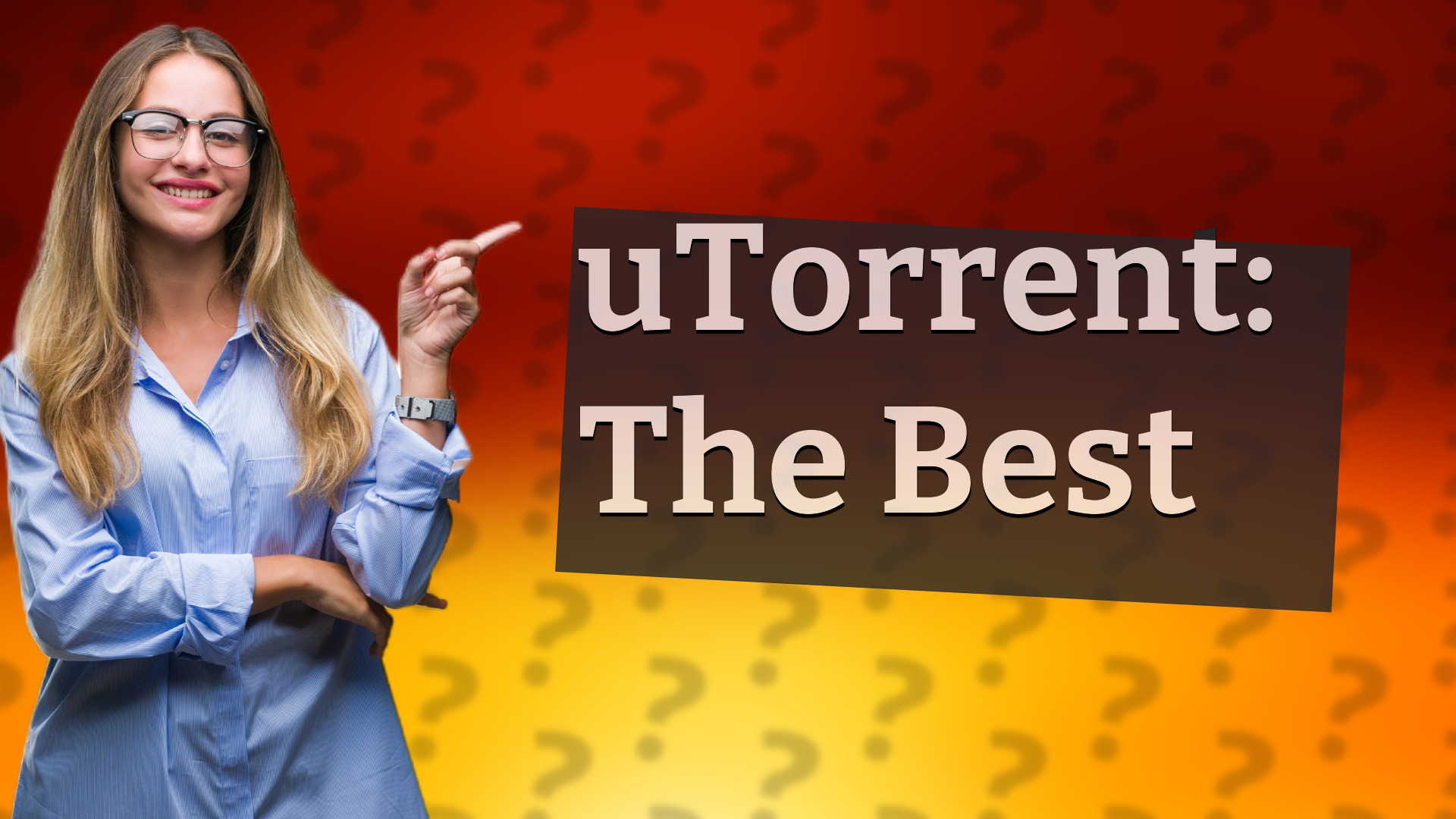 uTorrent: The Best