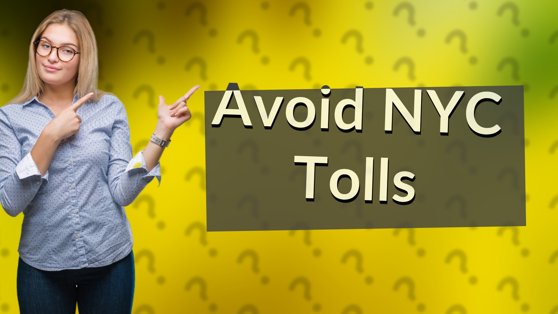 Avoid NYC Tolls