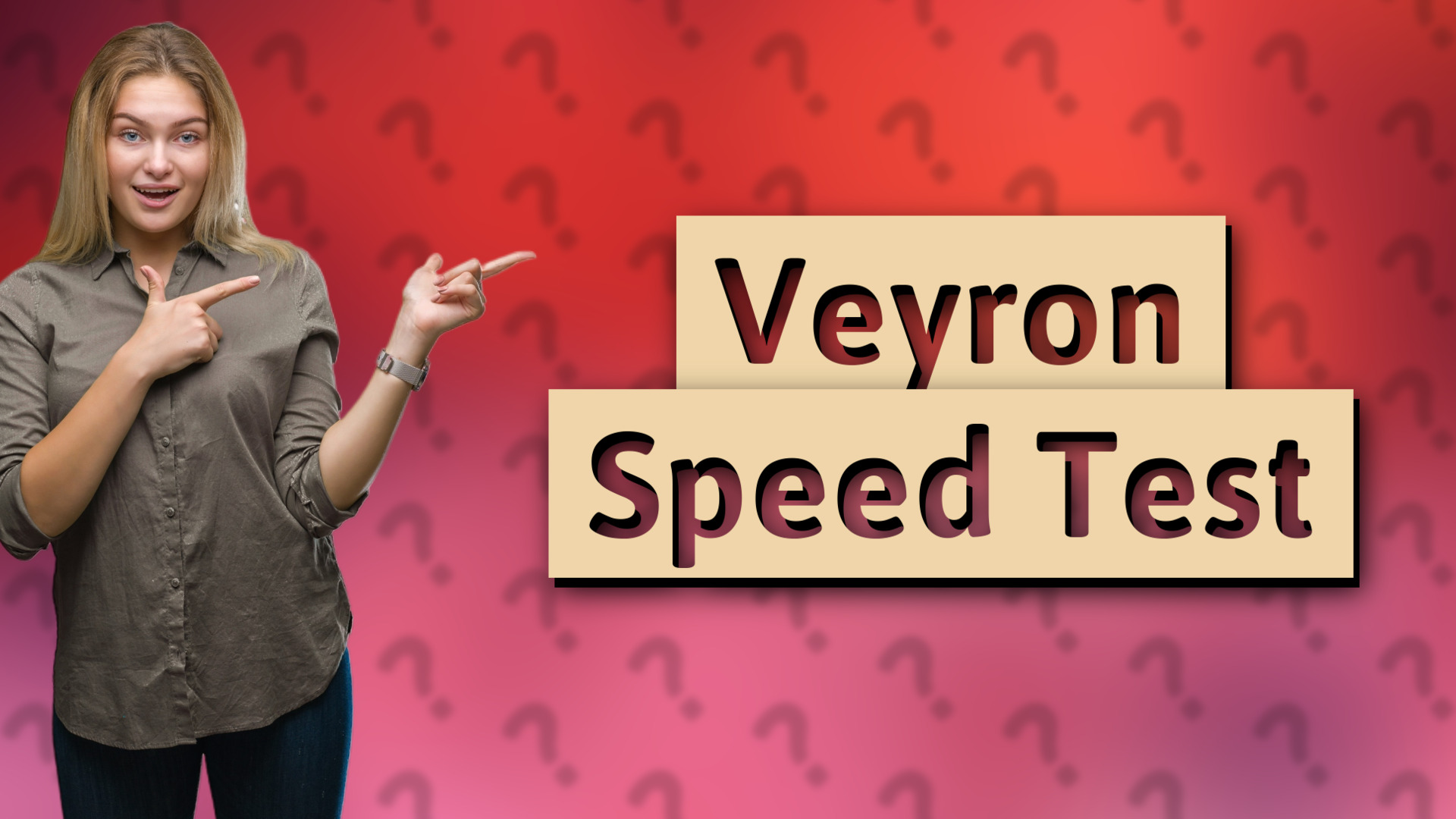 Veyron Speed Test