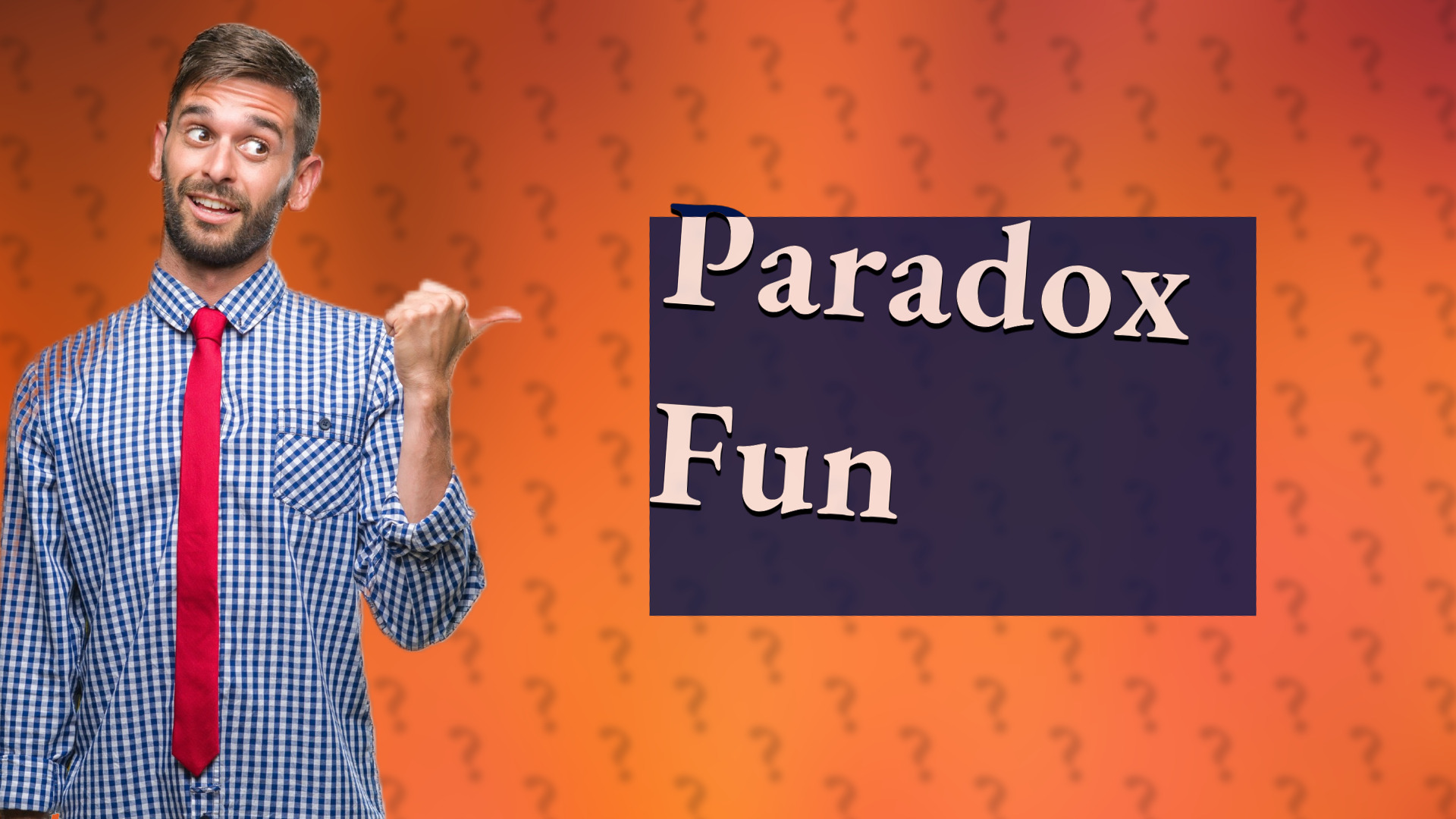 Paradox Fun