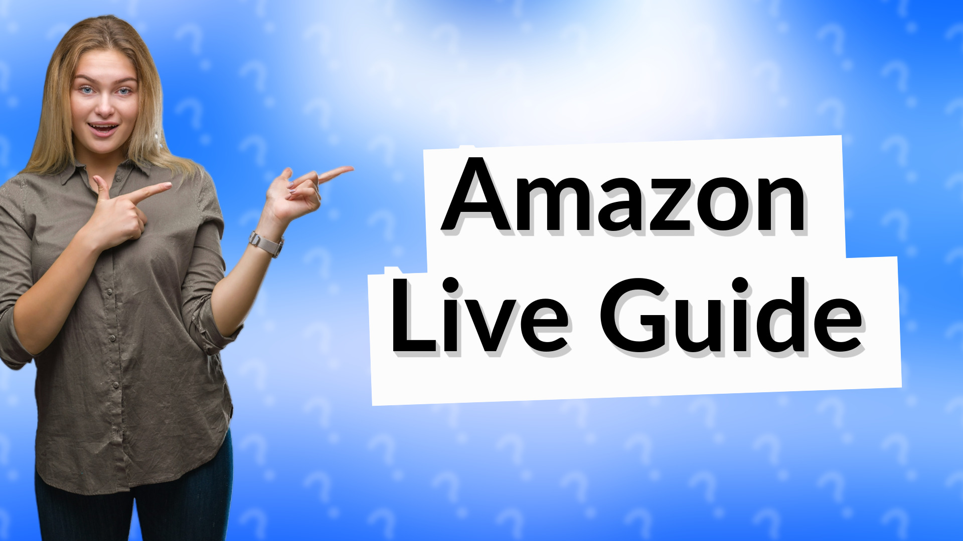 Amazon Live Guide