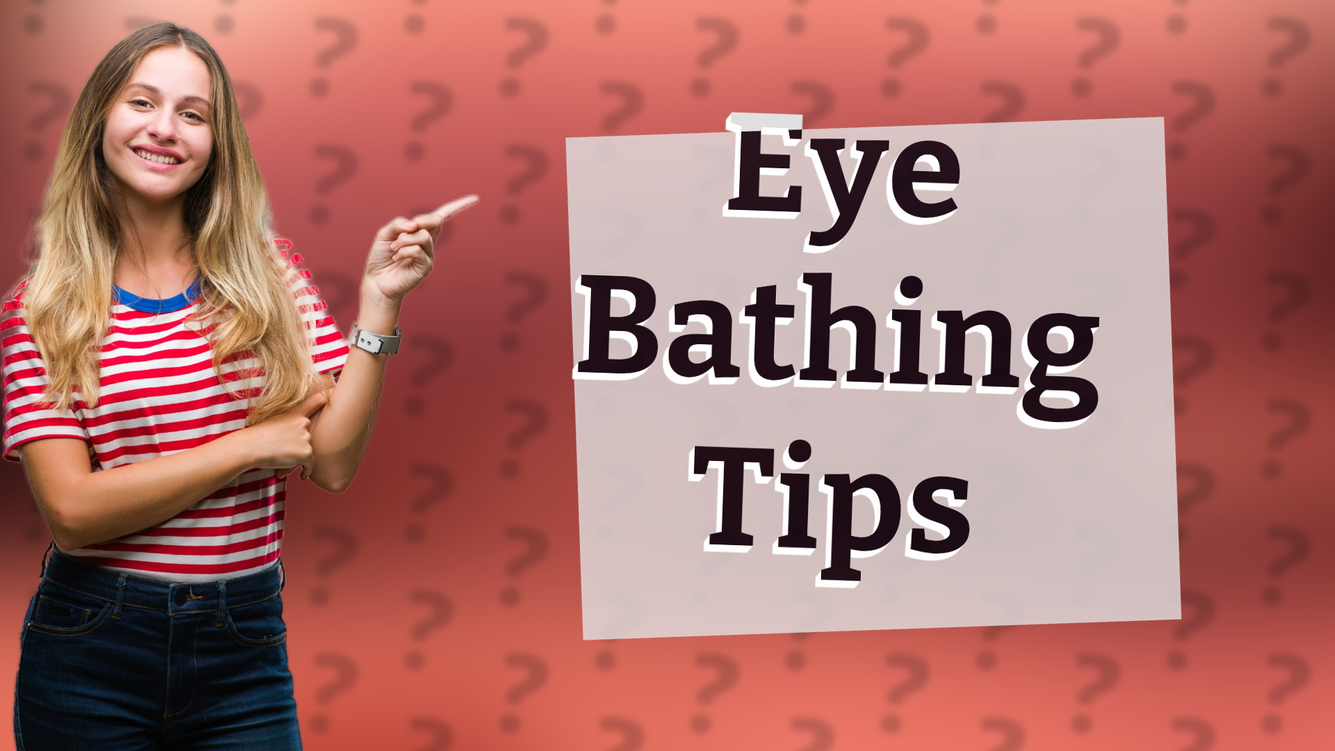 Eye Bathing Tips