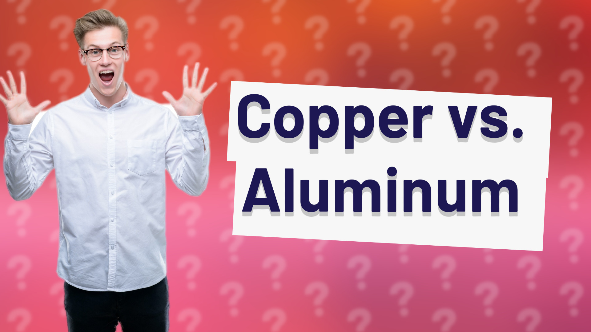 Copper vs. Aluminum