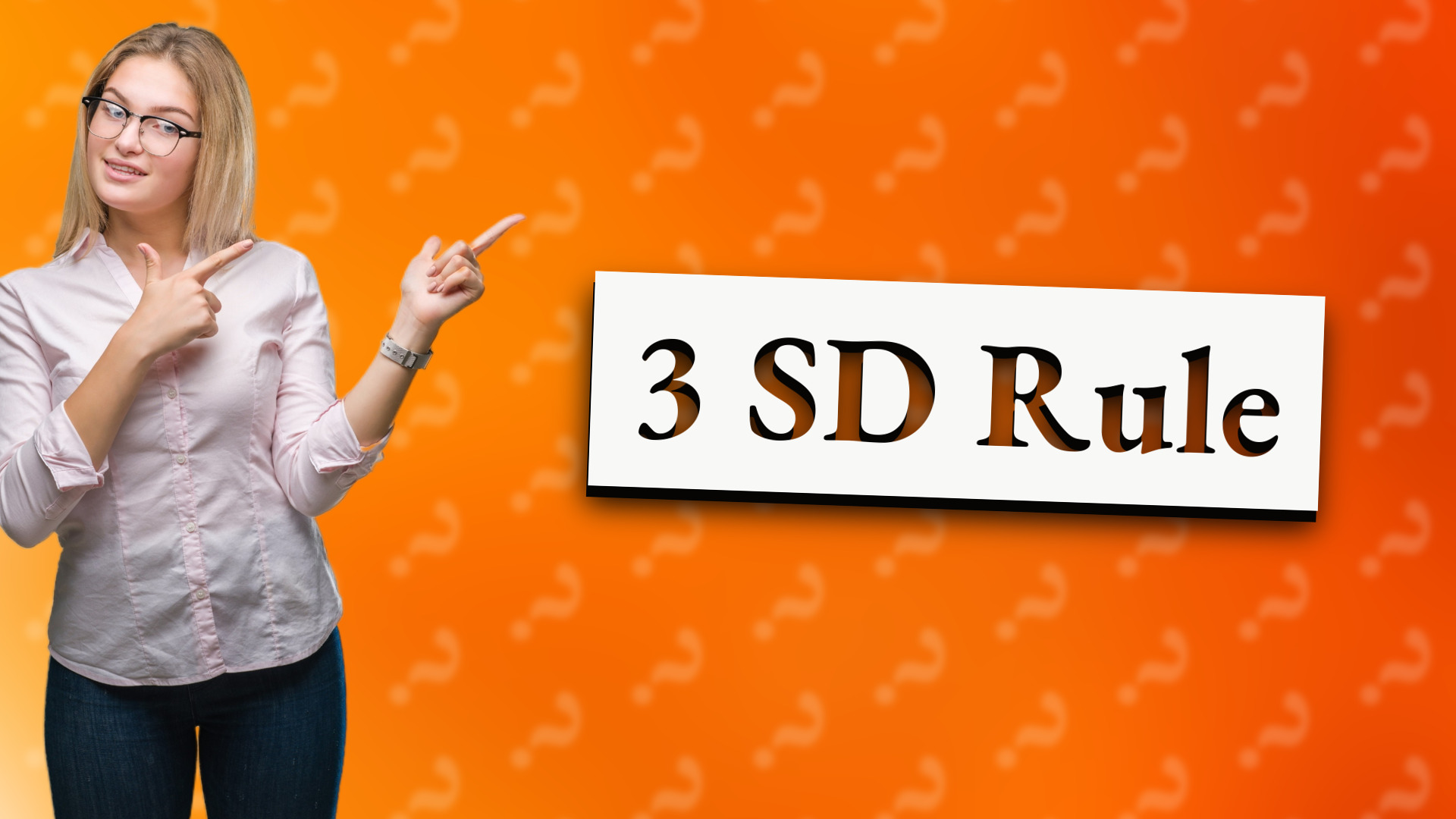 3 SD Rule