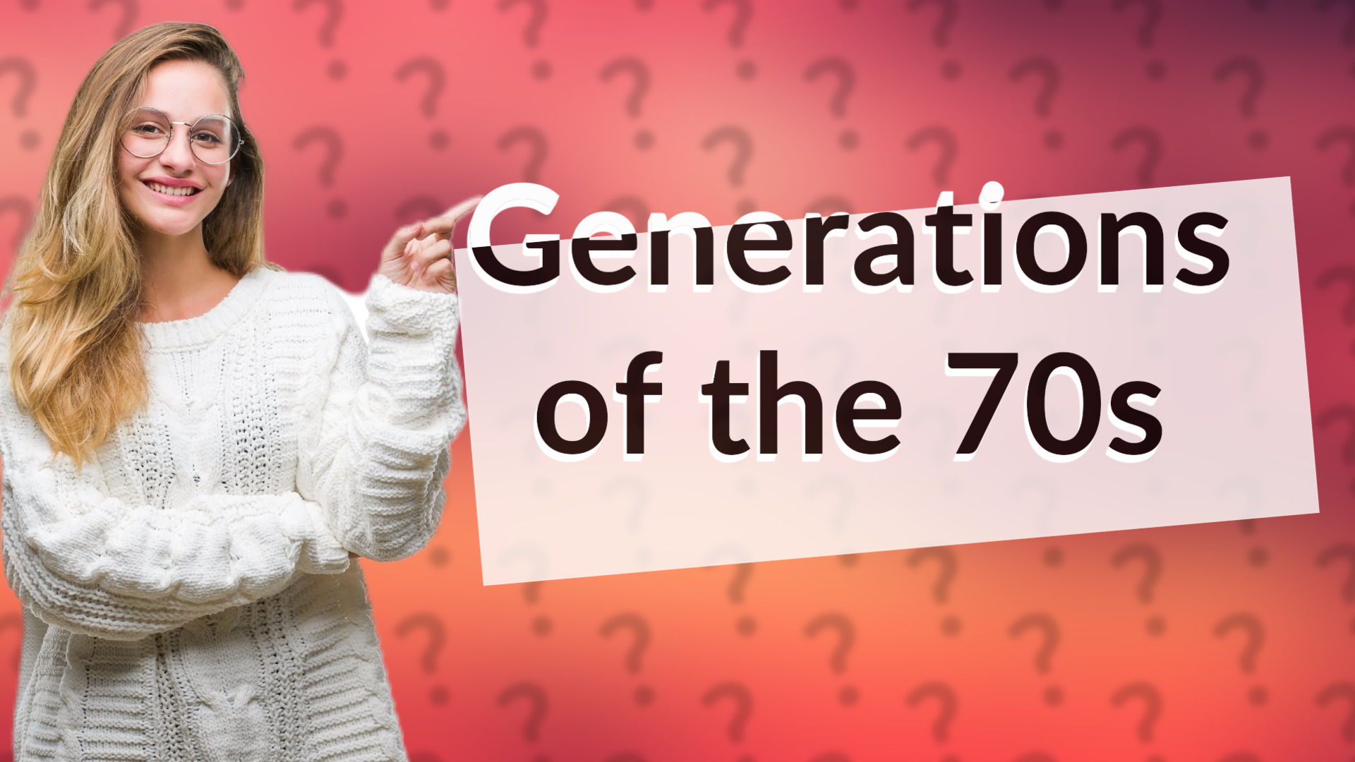 Generations of the 70s