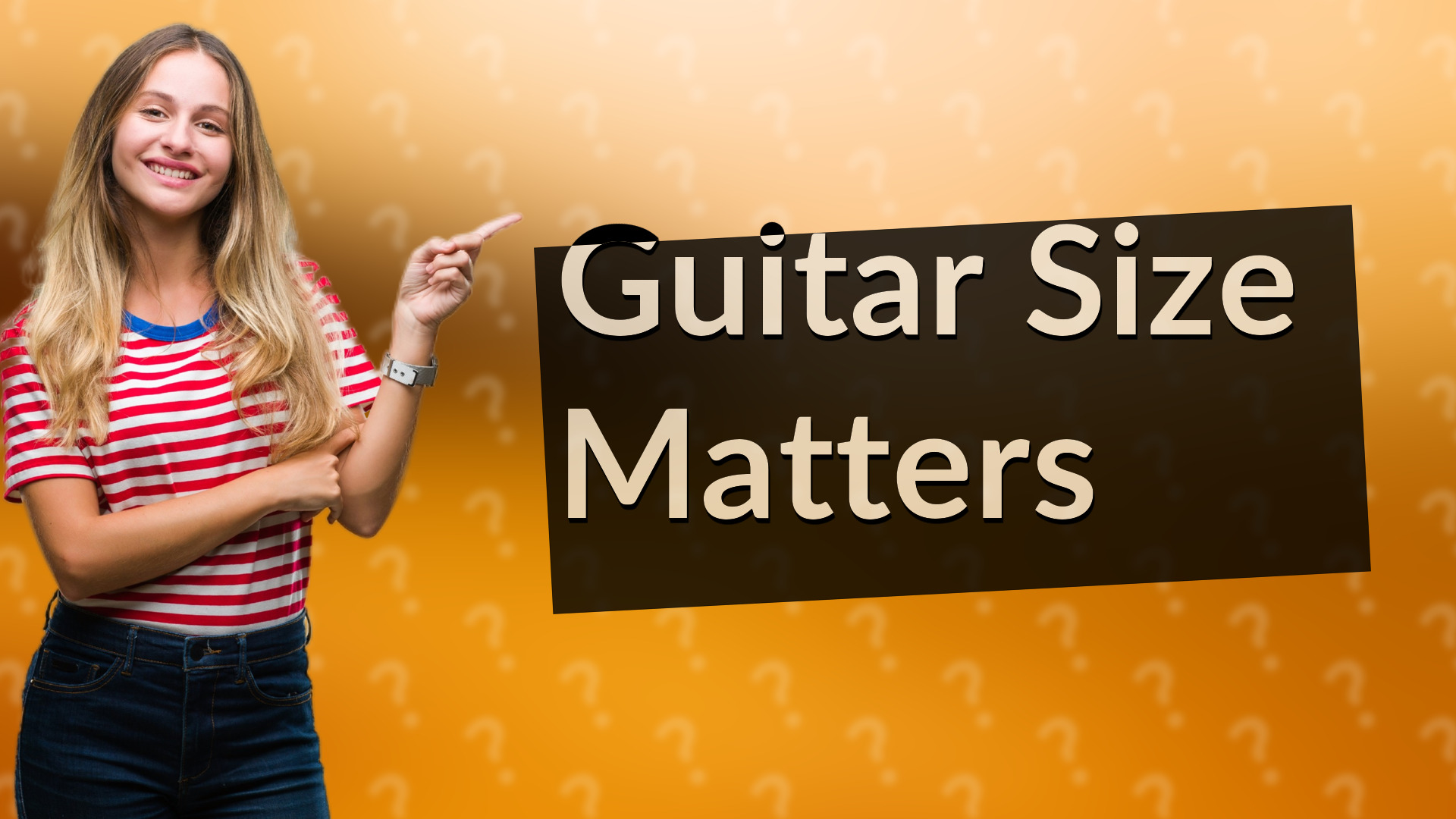 Guitar Size Matters