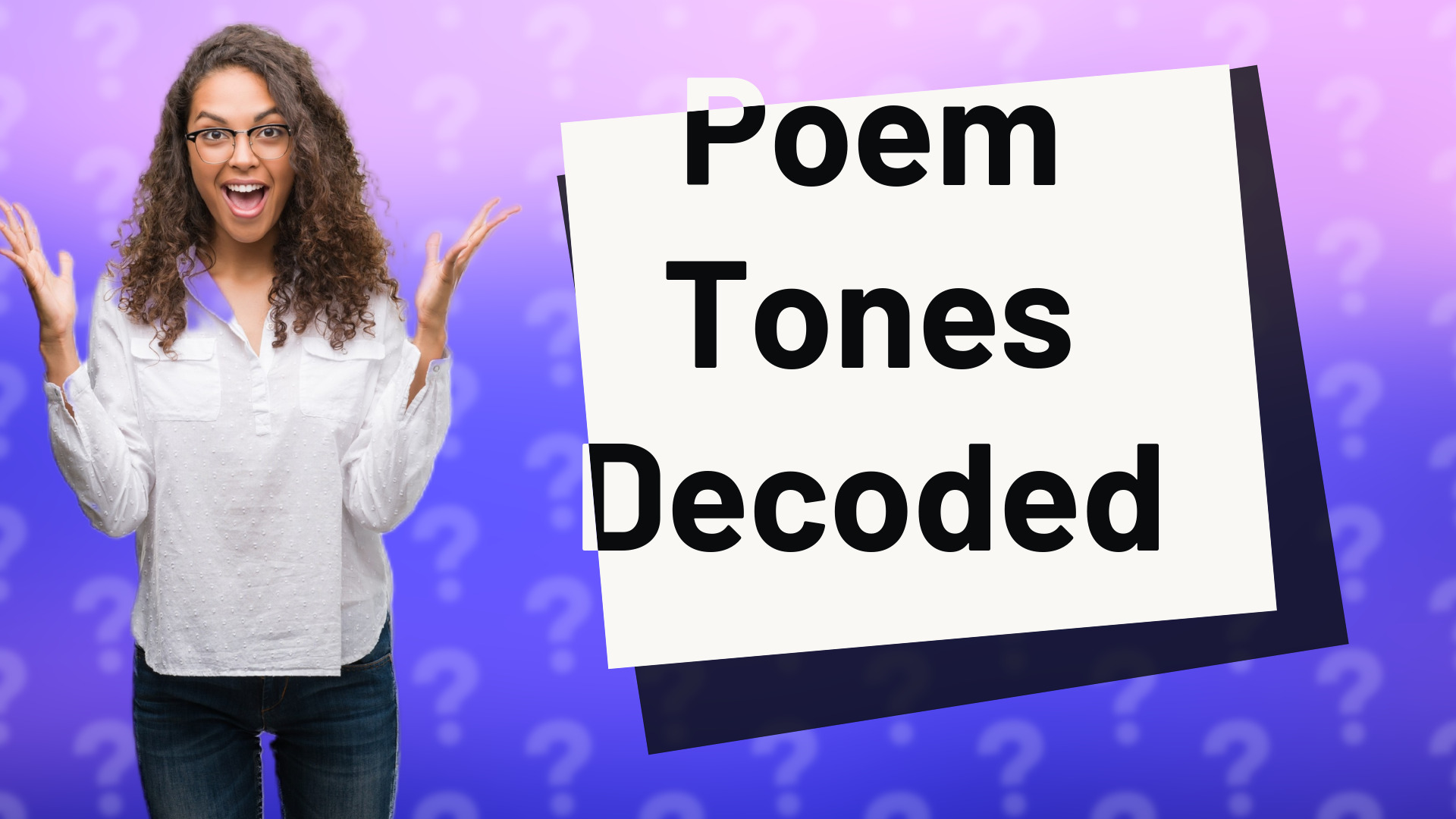 Poem Tones Decoded