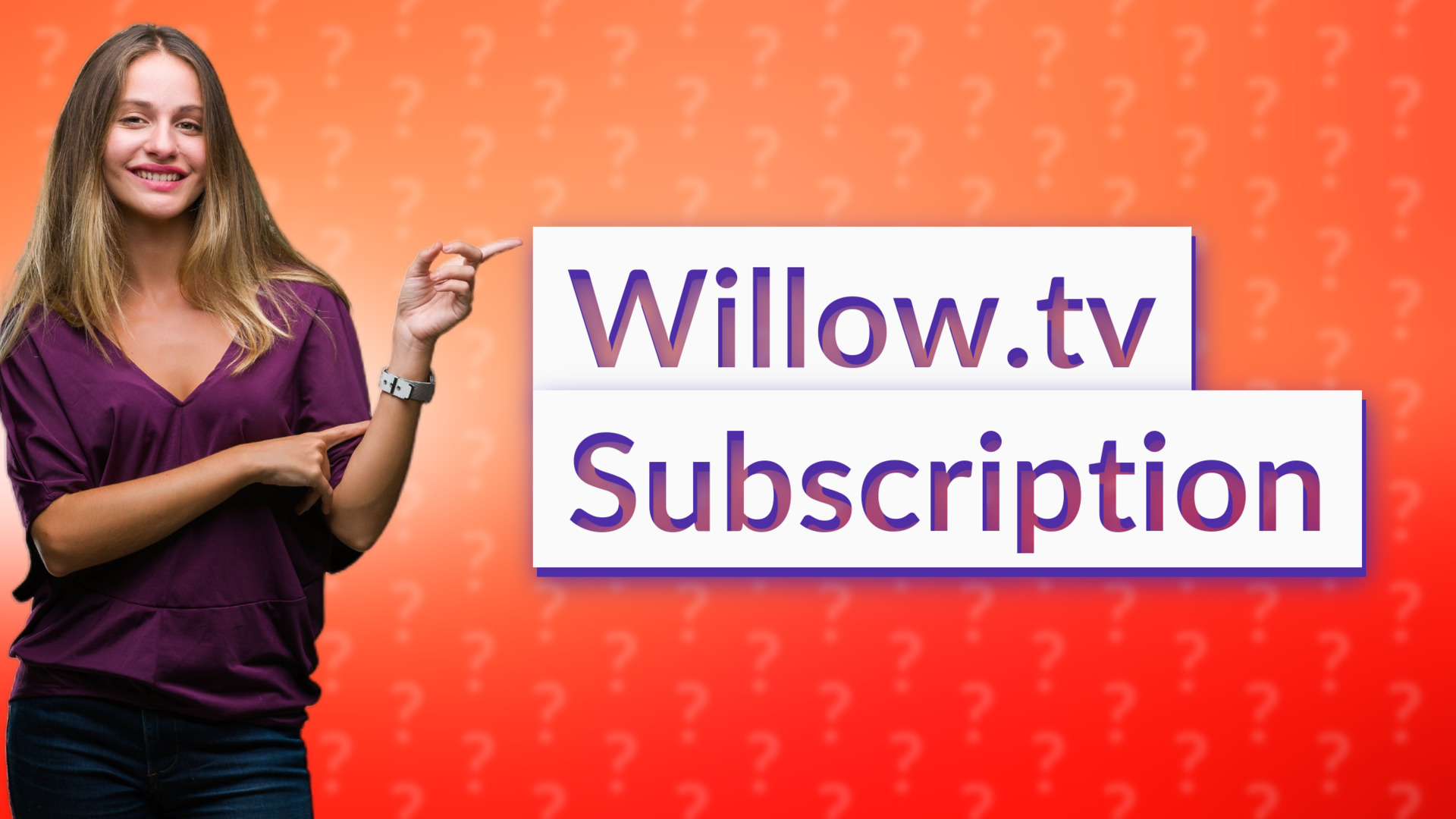 Willow.tv Subscription