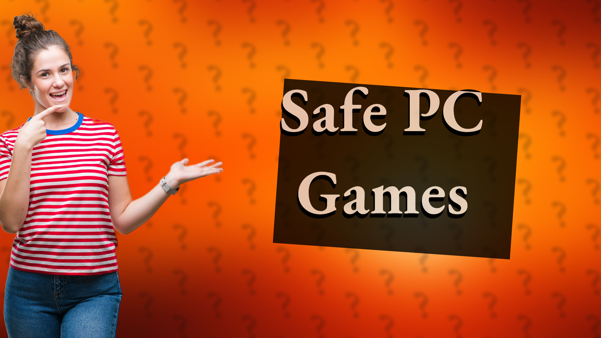 Safe PC Games