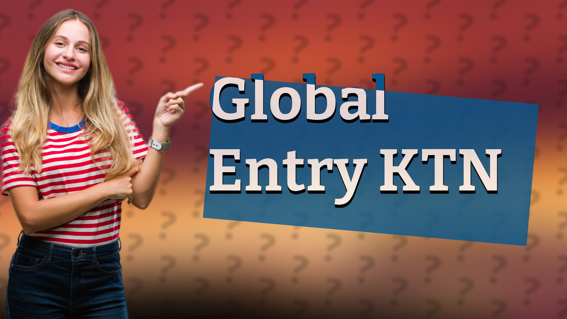 Global Entry KTN