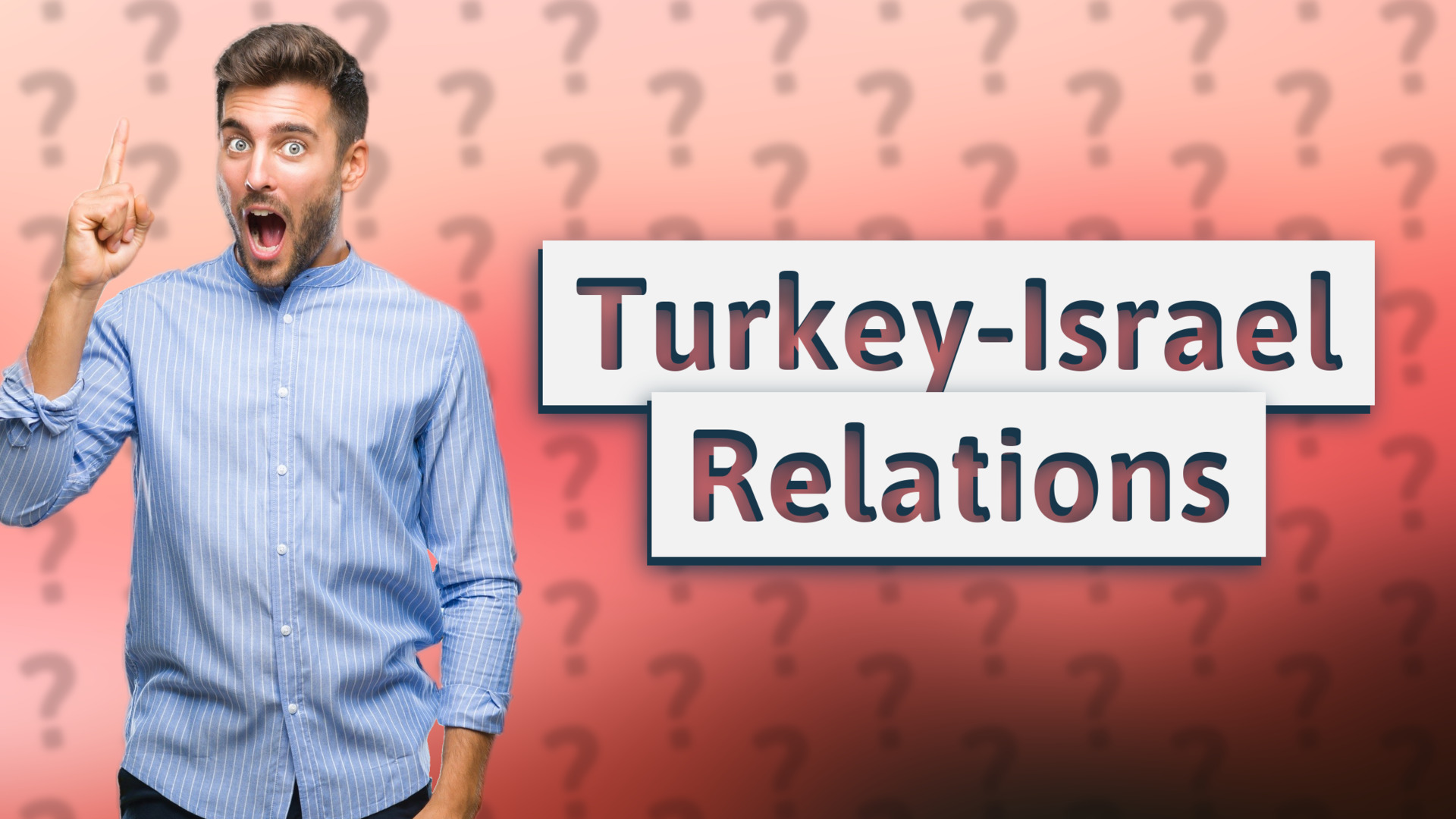 Turkey-Israel Relations