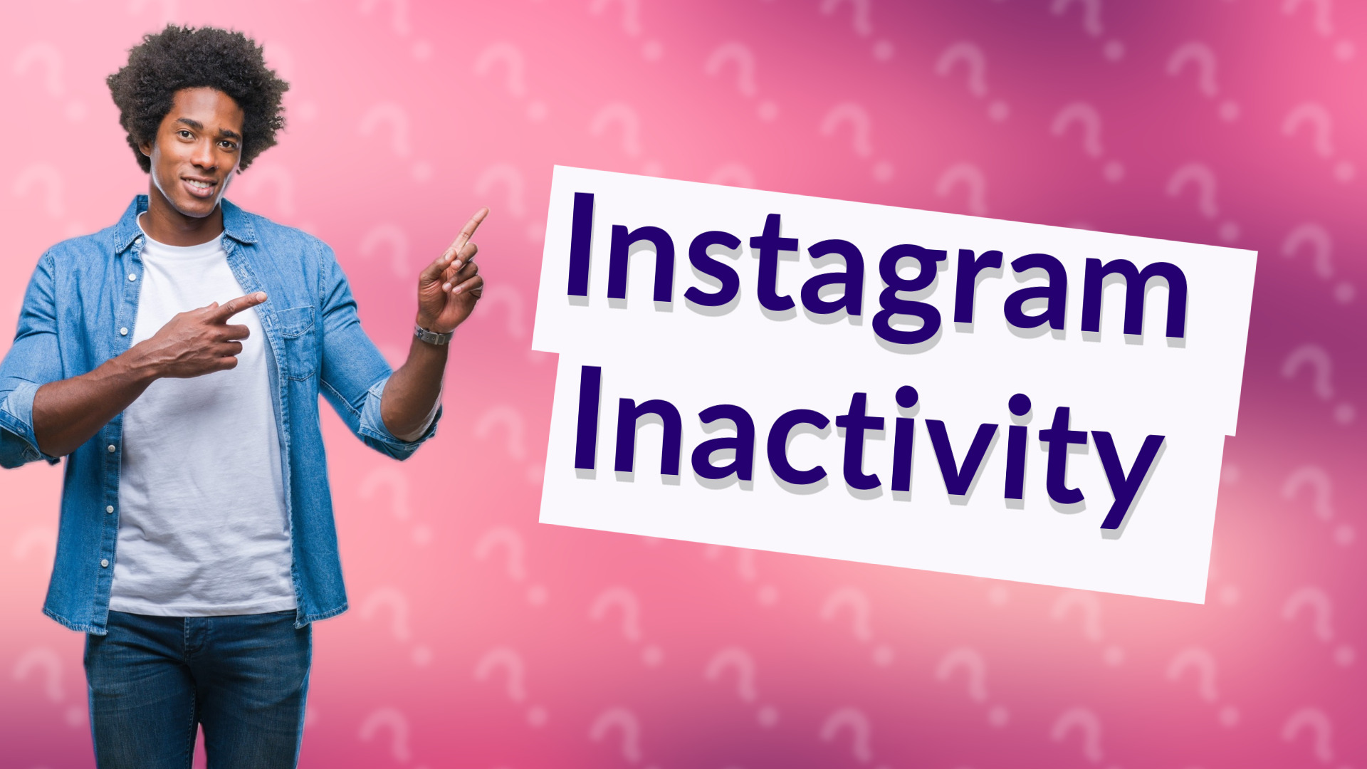 Instagram Inactivity