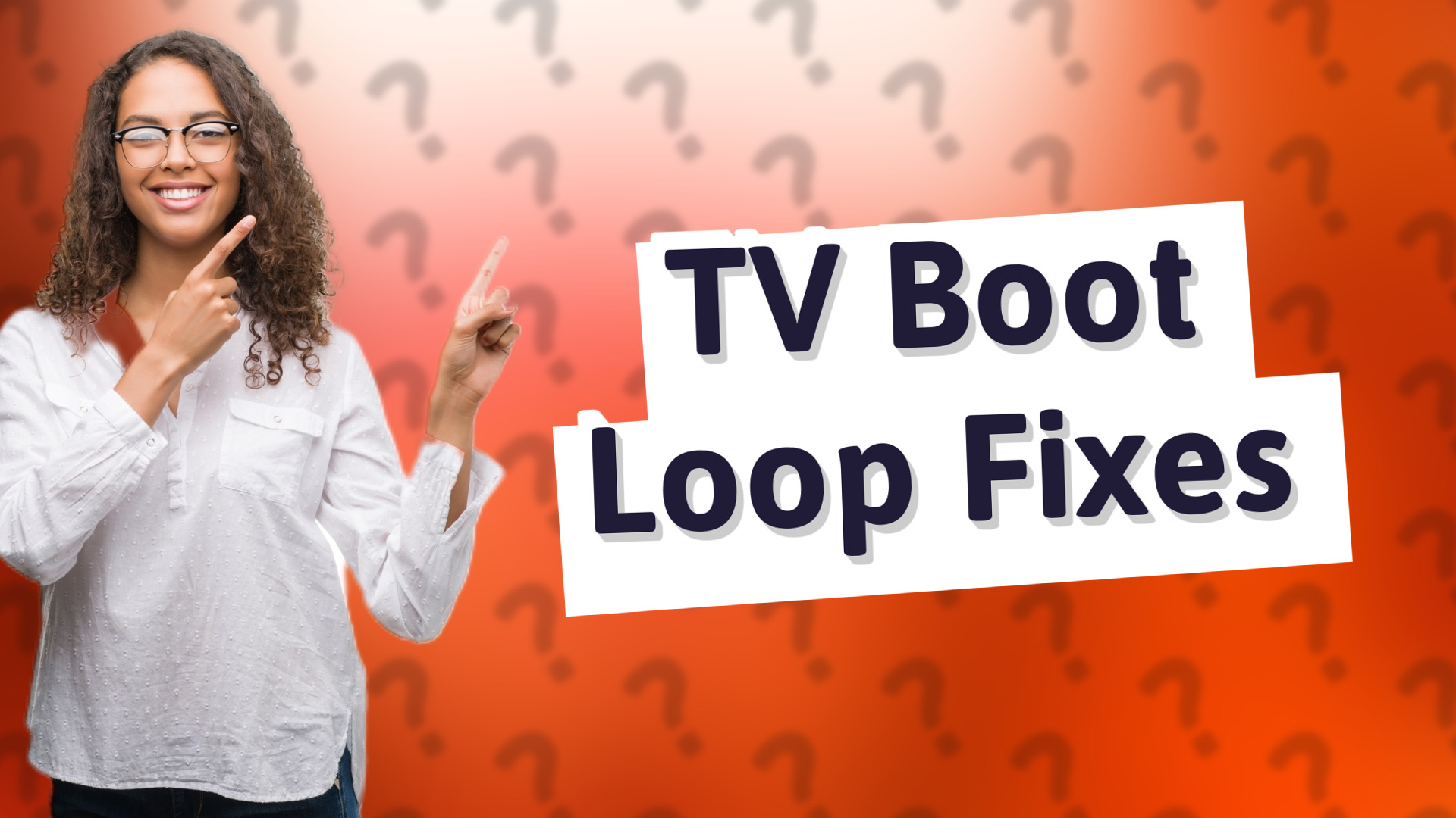 TV Boot Loop Fixes
