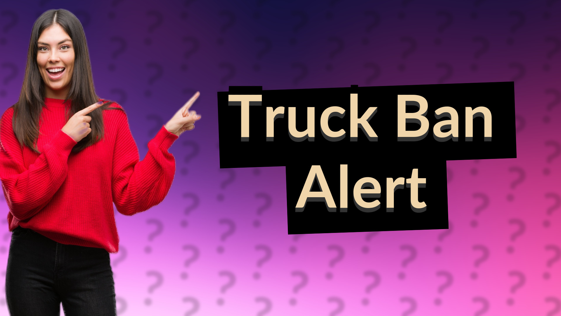 Truck Ban Alert