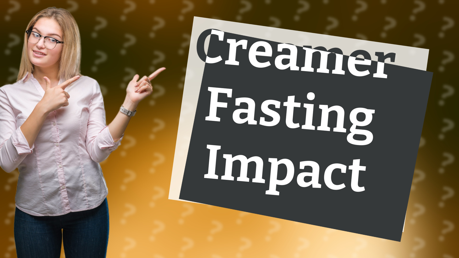 Creamer Fasting Impact