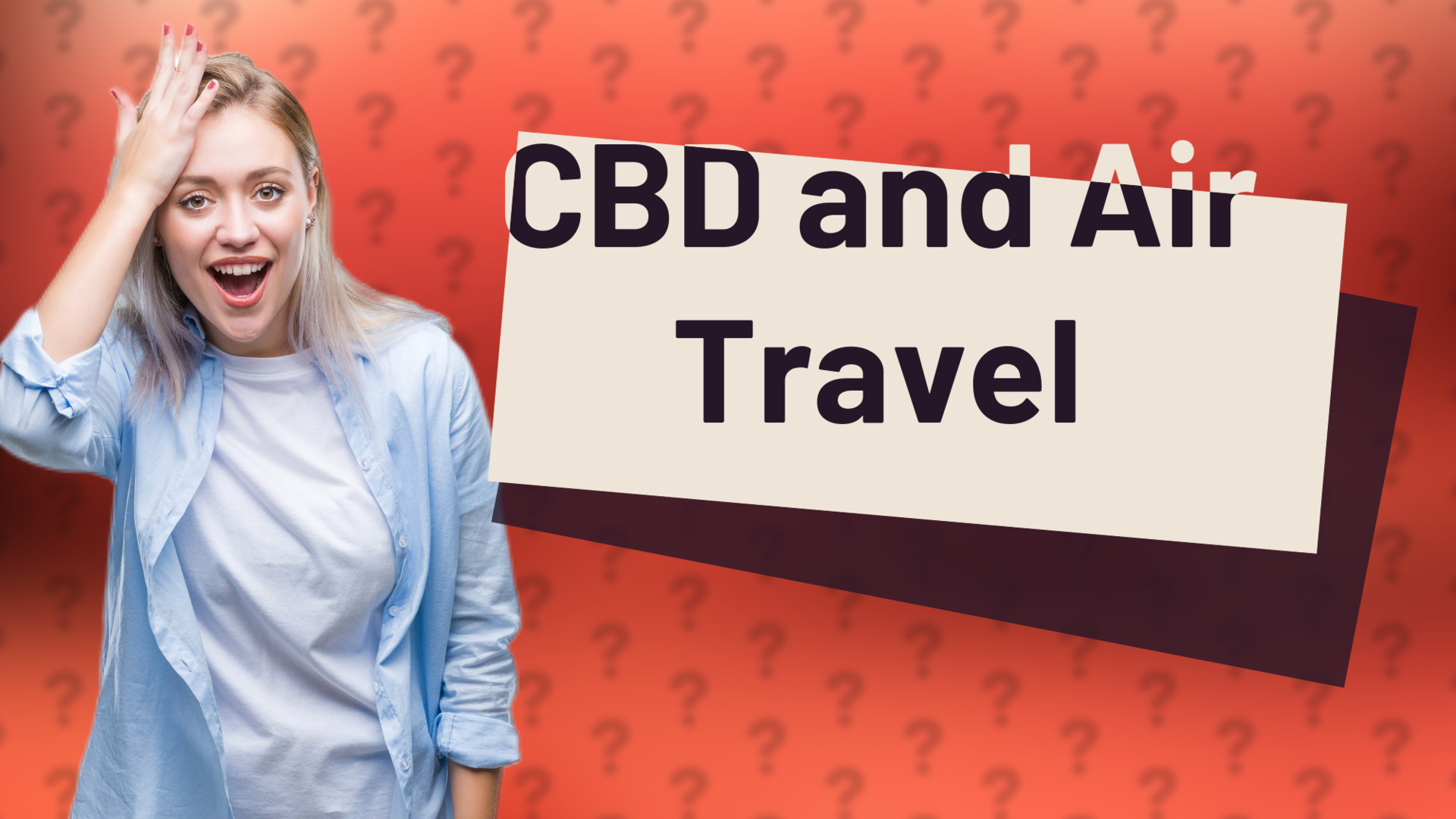 CBD and Air Travel