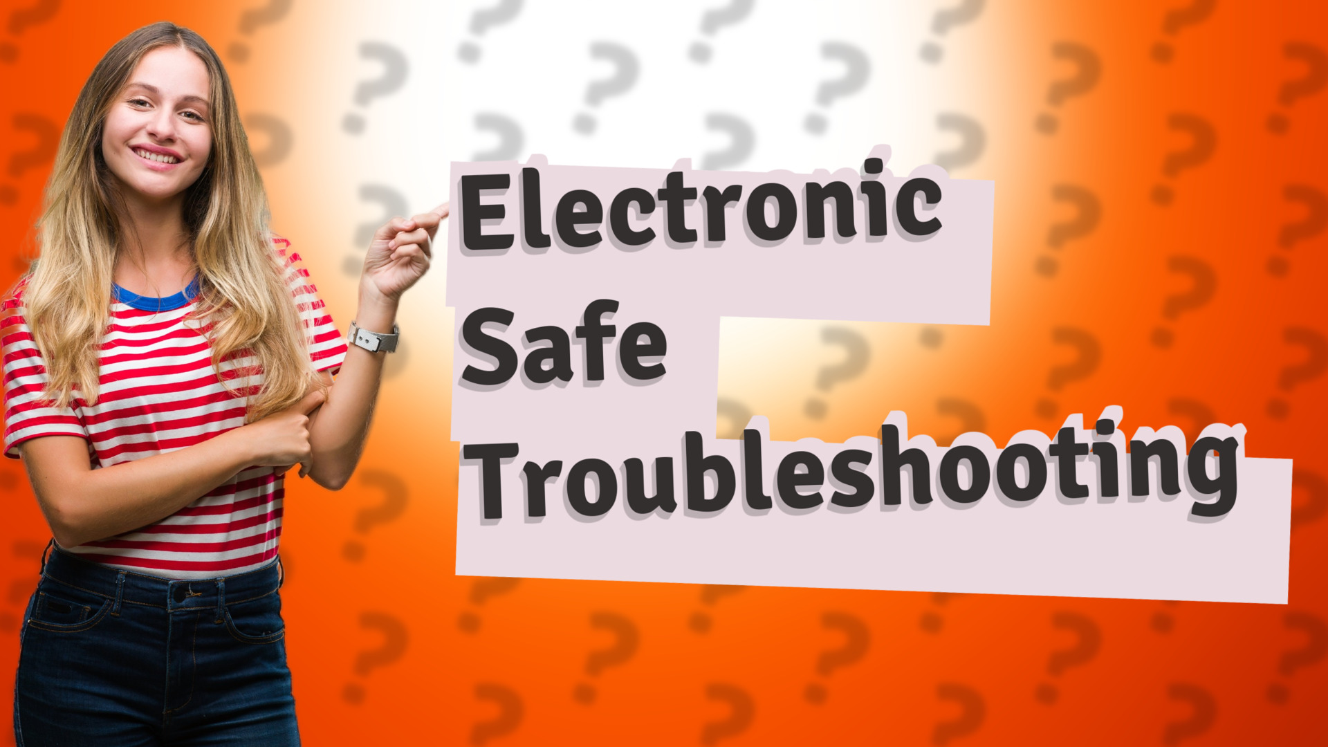 Electronic Safe Troubleshooting
