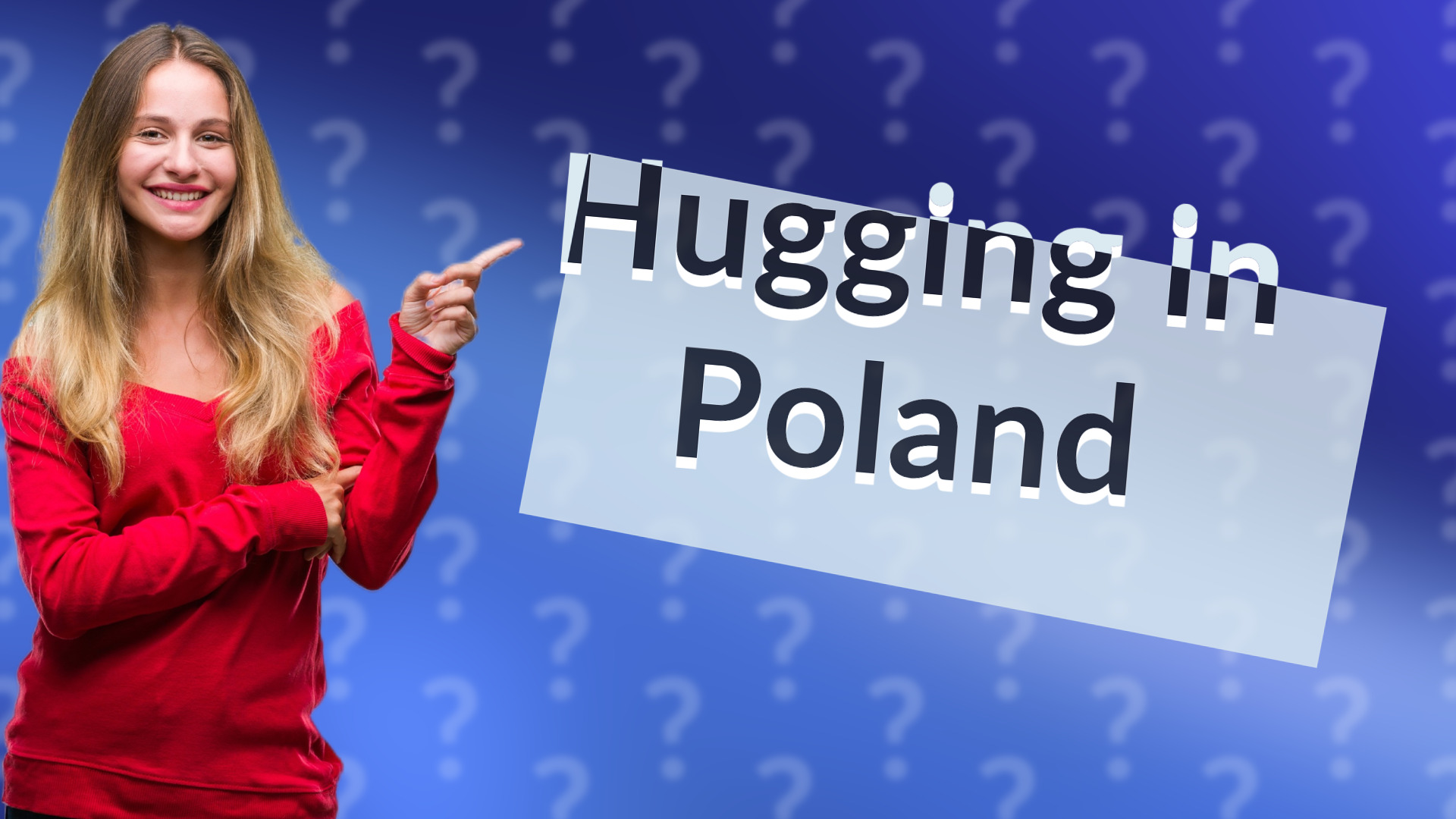 Hugging in Poland