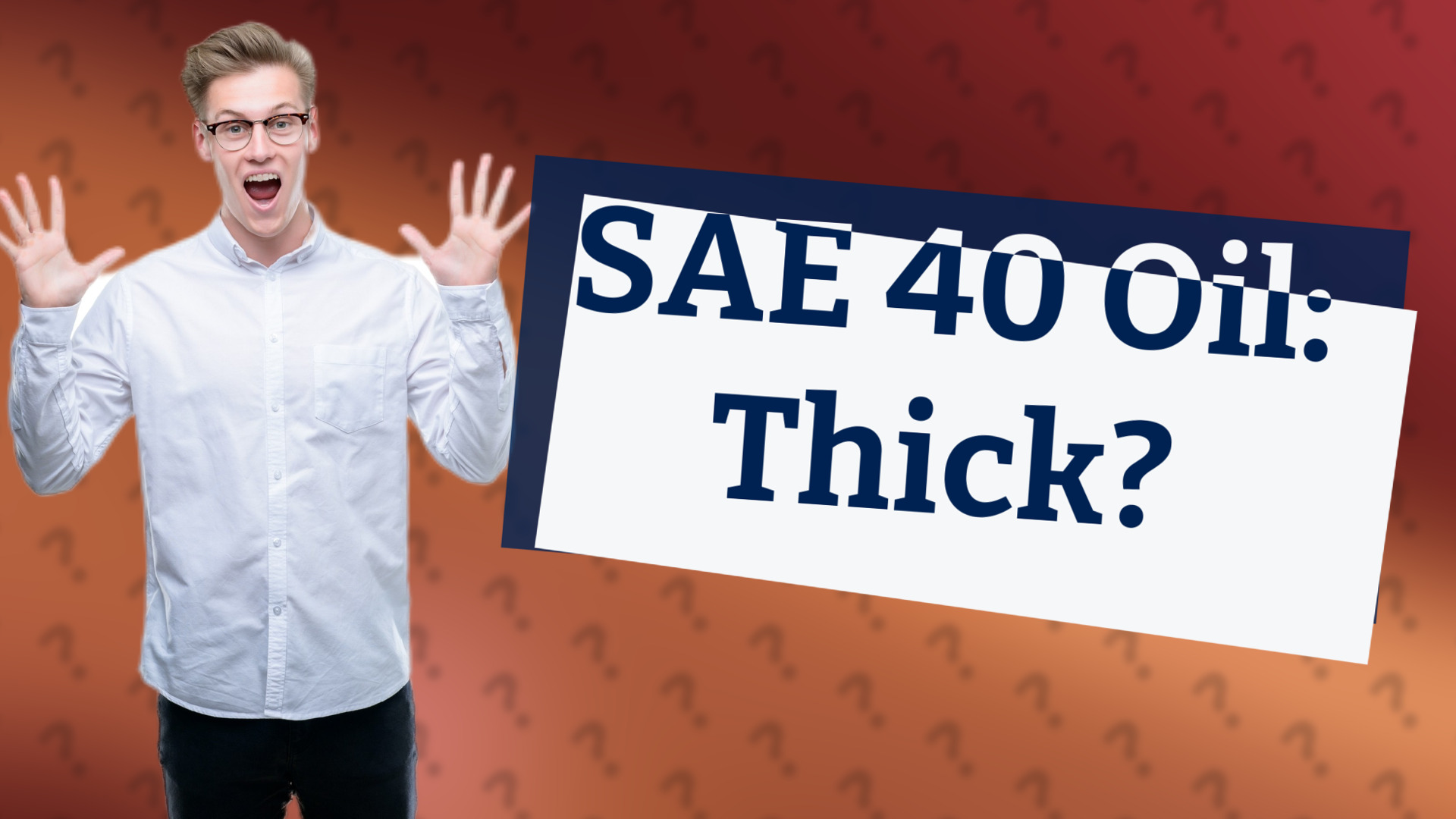 SAE 40 Oil: Thick?
