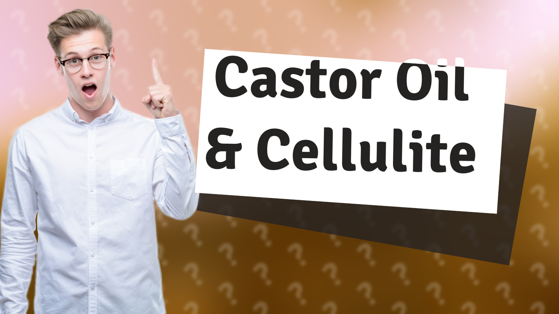 Castor Oil & Cellulite