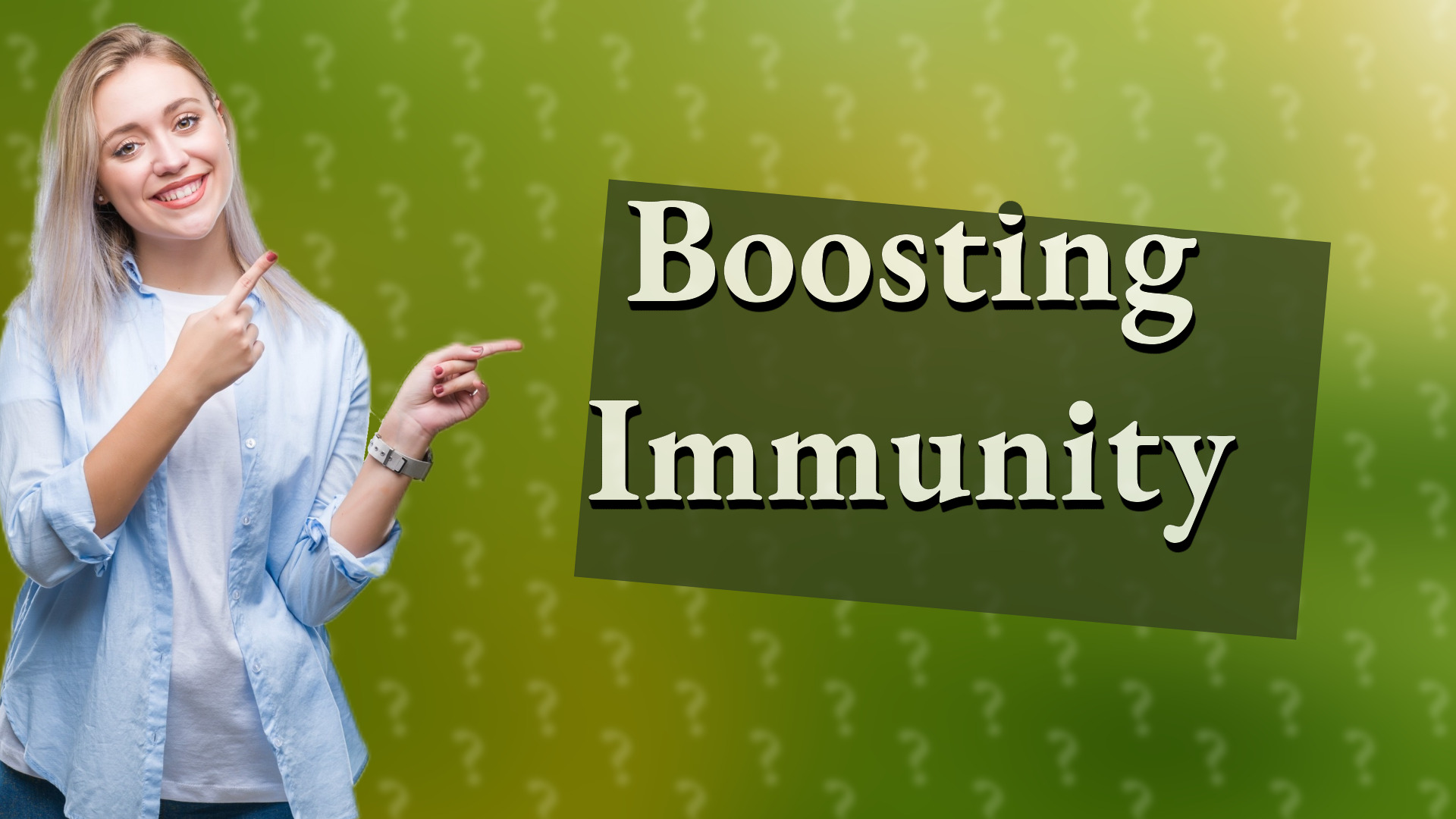 Boosting Immunity