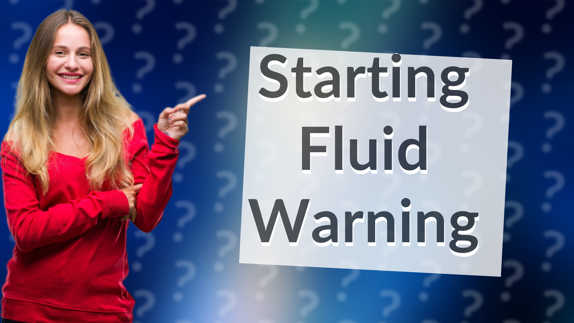 Starting Fluid Warning