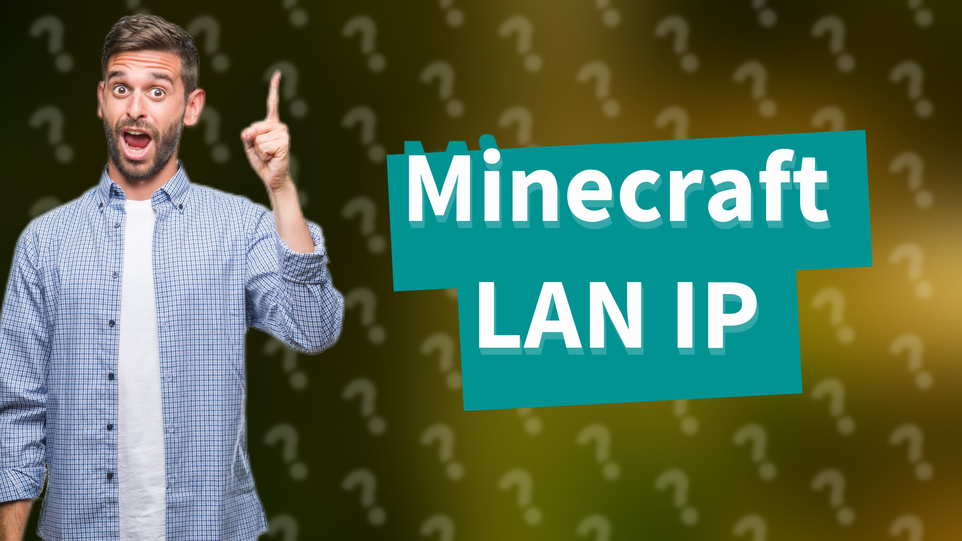 Minecraft LAN IP