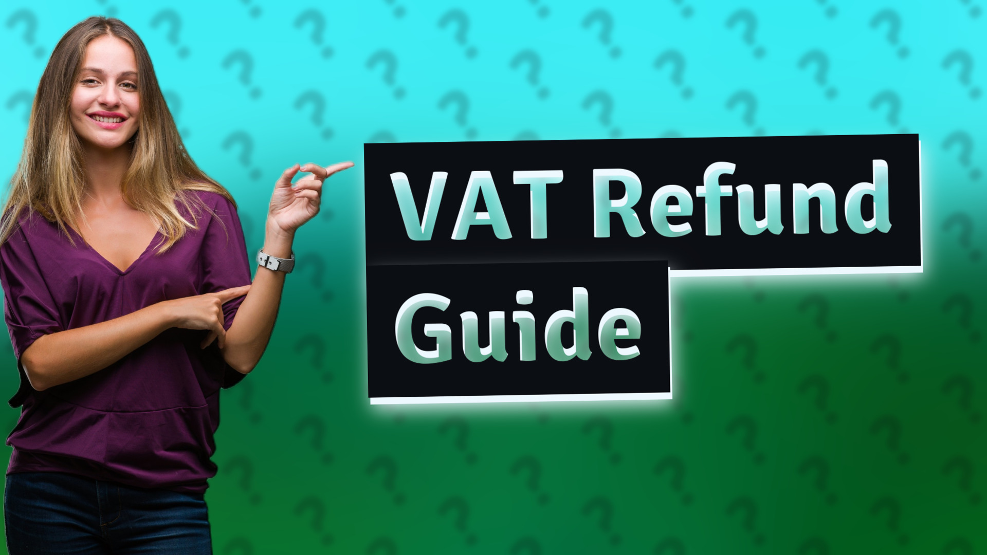 VAT Refund Guide