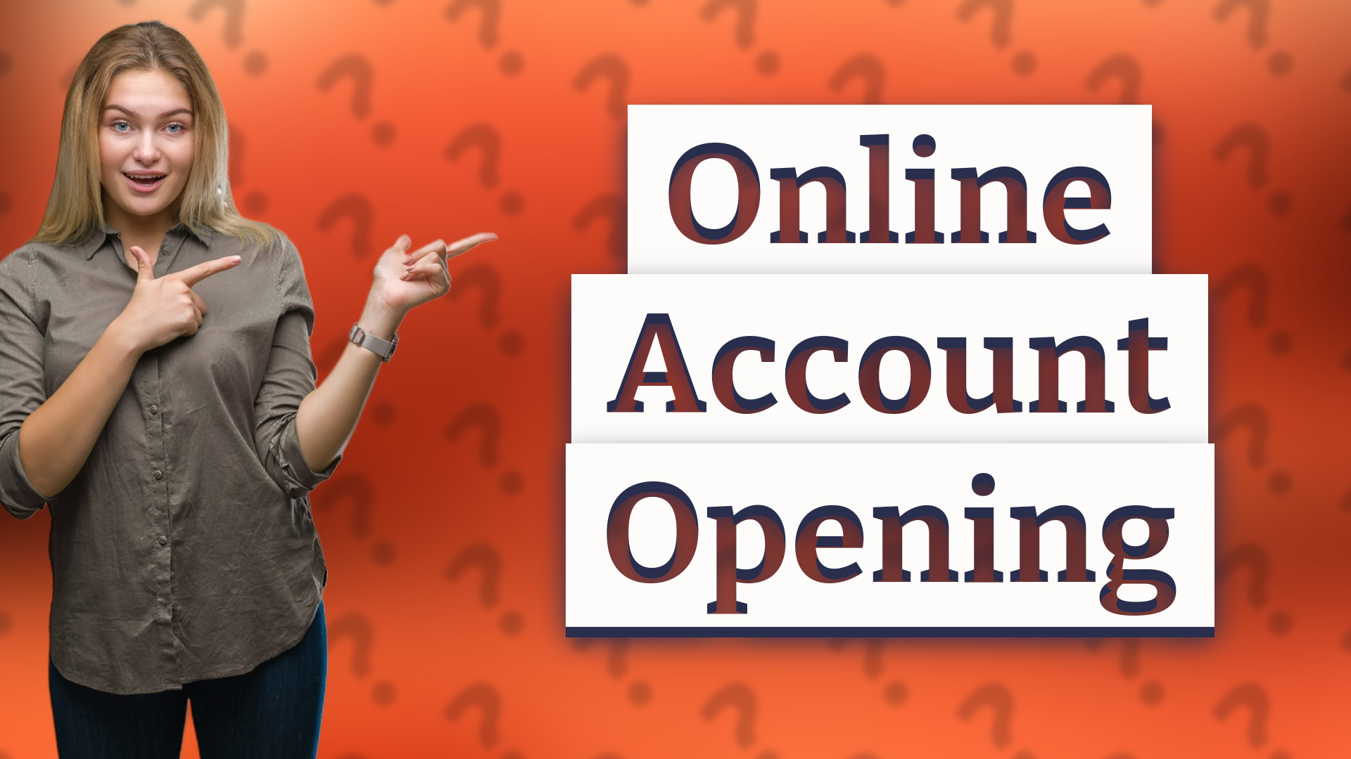 Online Account Opening